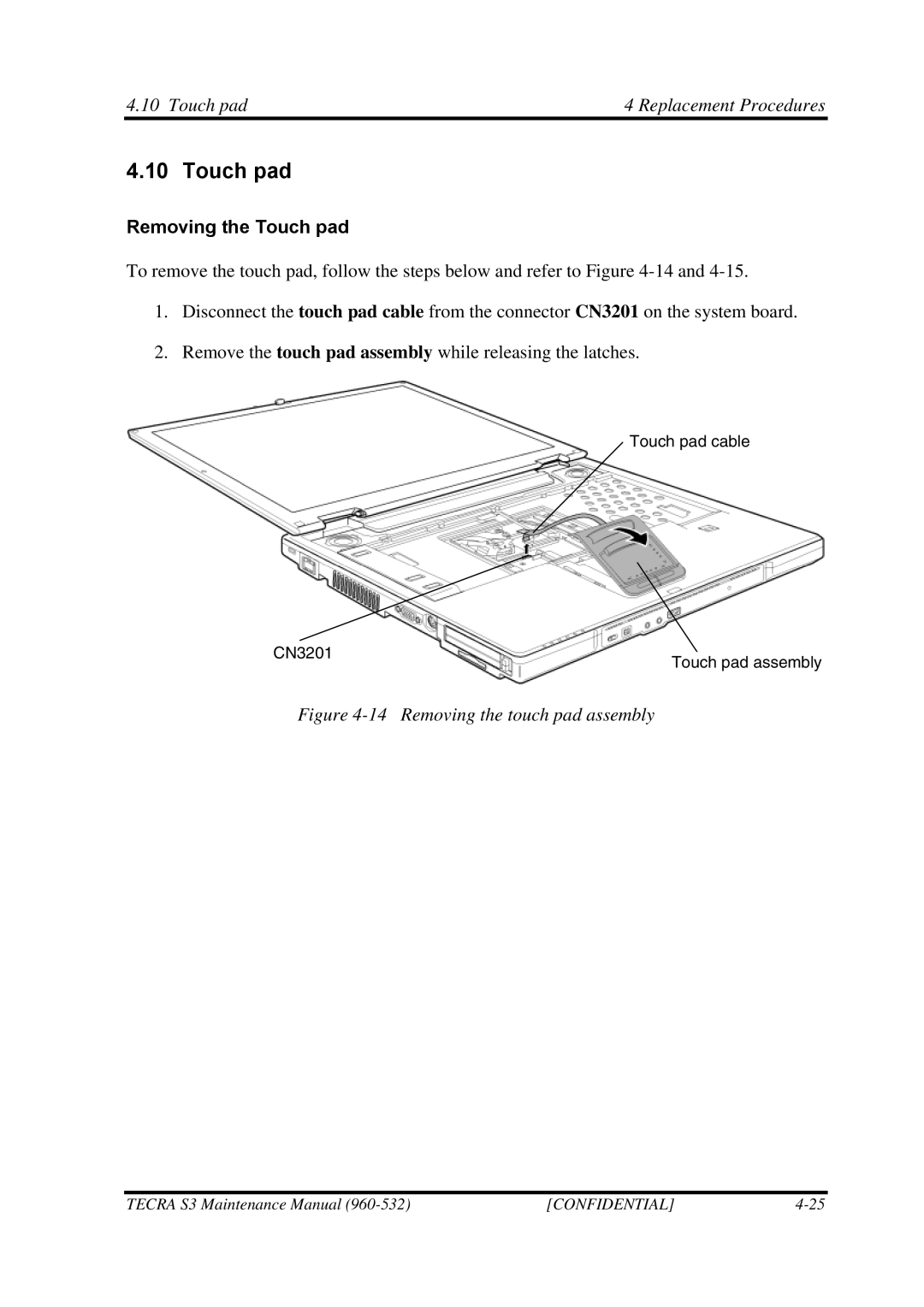 Toshiba S4 manual Touch pad Replacement Procedures, Removing the Touch pad 