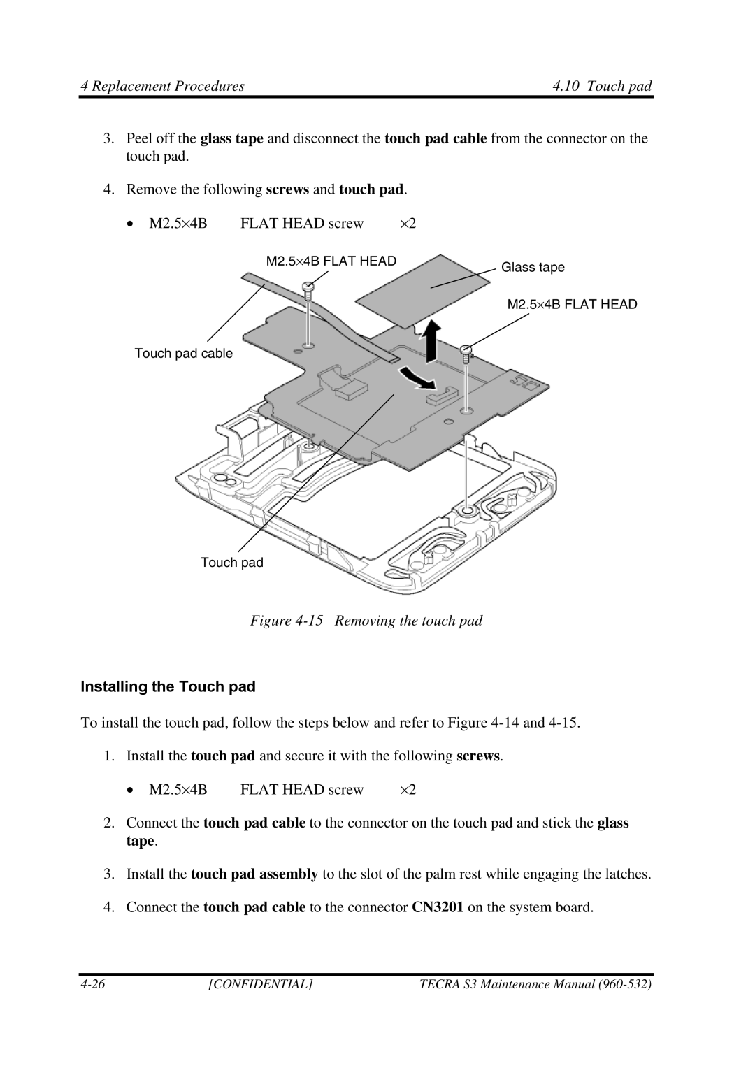 Toshiba S4 manual Replacement Procedures Touch pad, Installing the Touch pad 