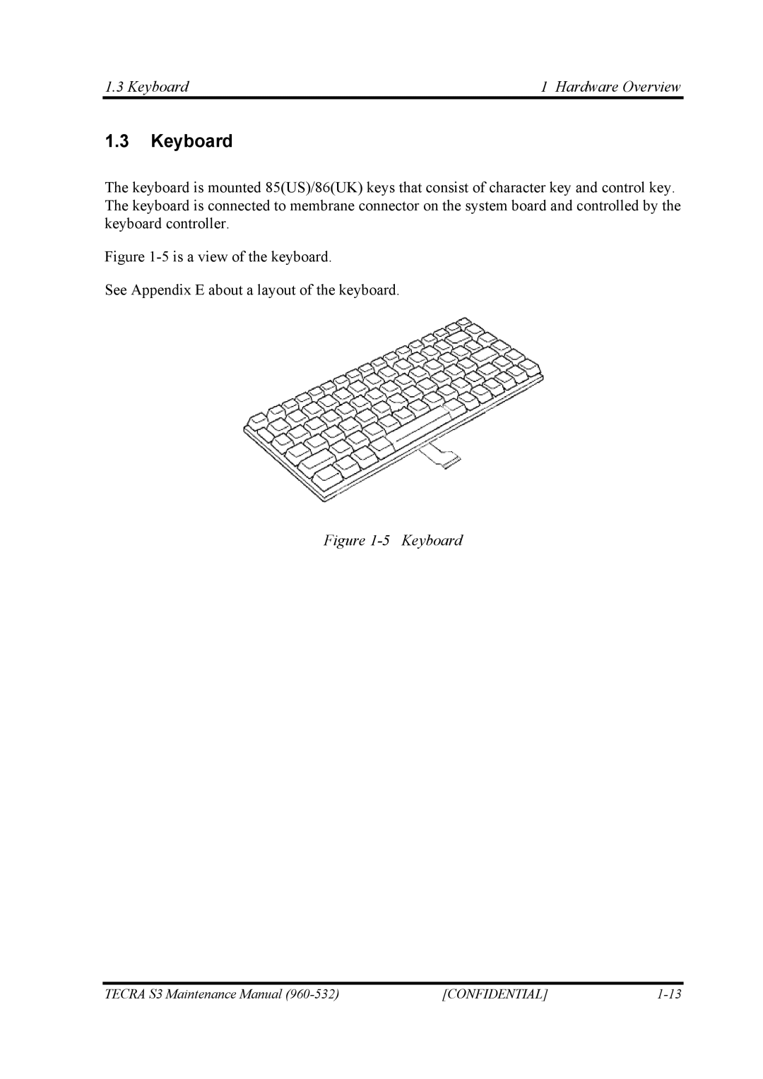 Toshiba S4 manual Keyboard Hardware Overview 