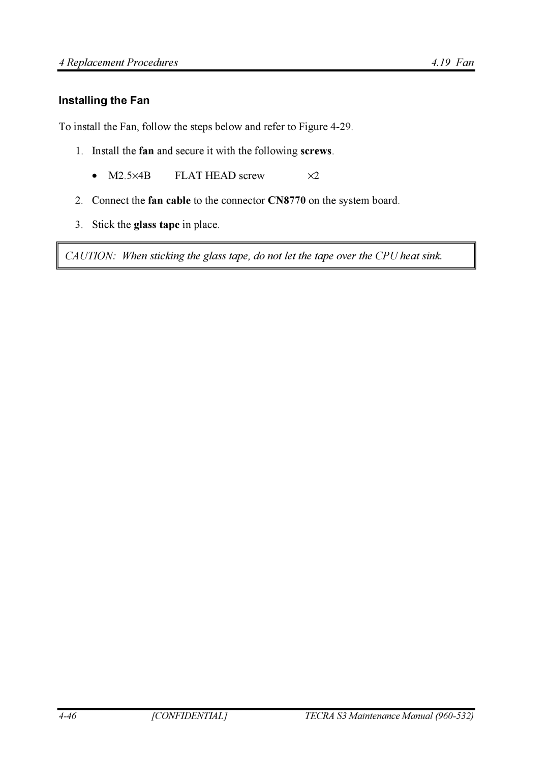 Toshiba S4 manual Replacement Procedures 19 Fan, Installing the Fan 