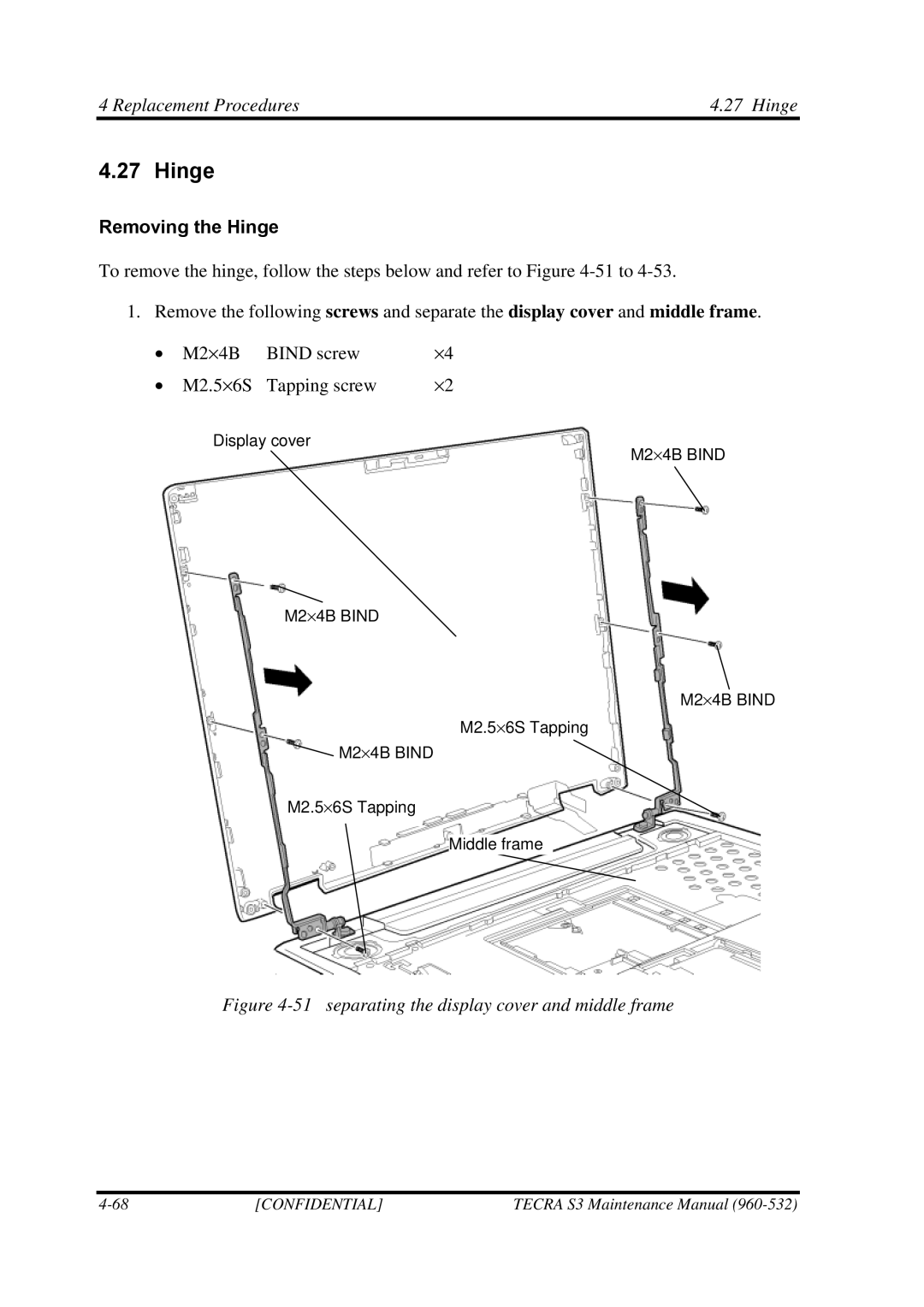 Toshiba S4 manual Replacement Procedures Hinge, Removing the Hinge 