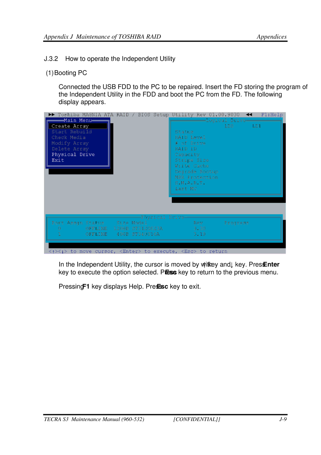 Toshiba S4 manual Appendix J Maintenance of Toshiba RAID Appendices 