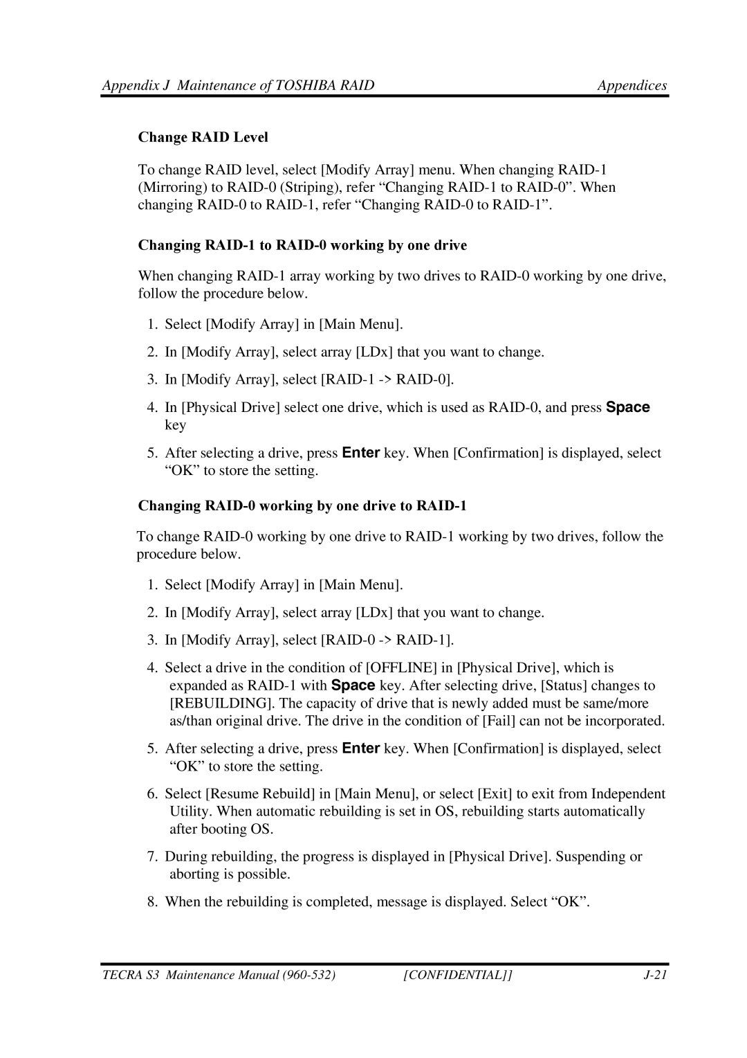 Toshiba S4 manual Change RAID Level, Changing RAID-1 to RAID-0 working by one drive 