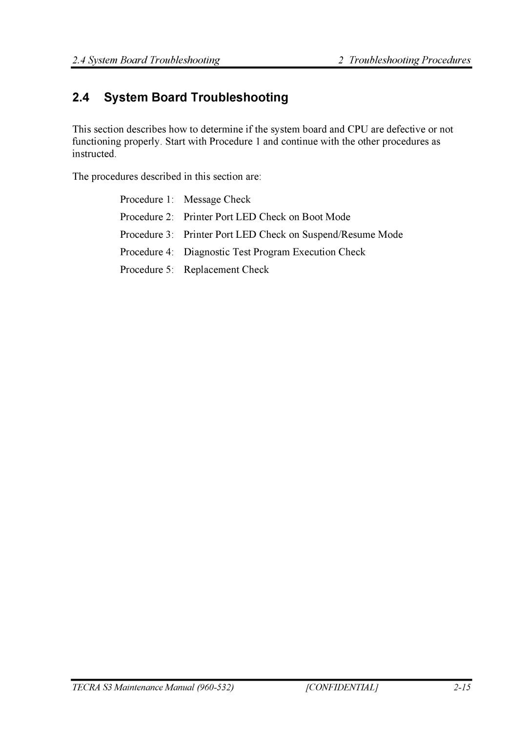 Toshiba S4 manual System Board Troubleshooting Troubleshooting Procedures 