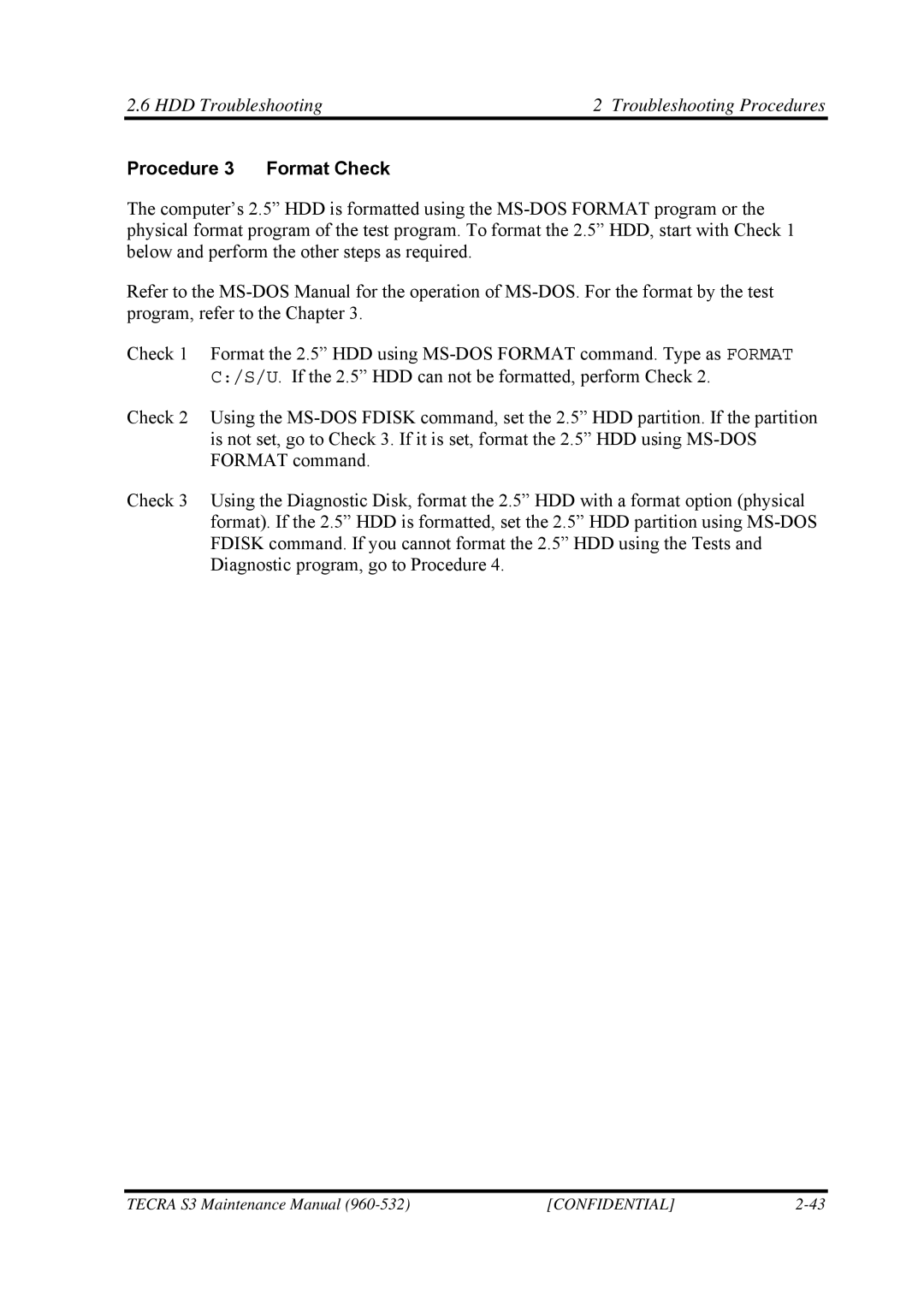 Toshiba S4 manual Procedure 3 Format Check 