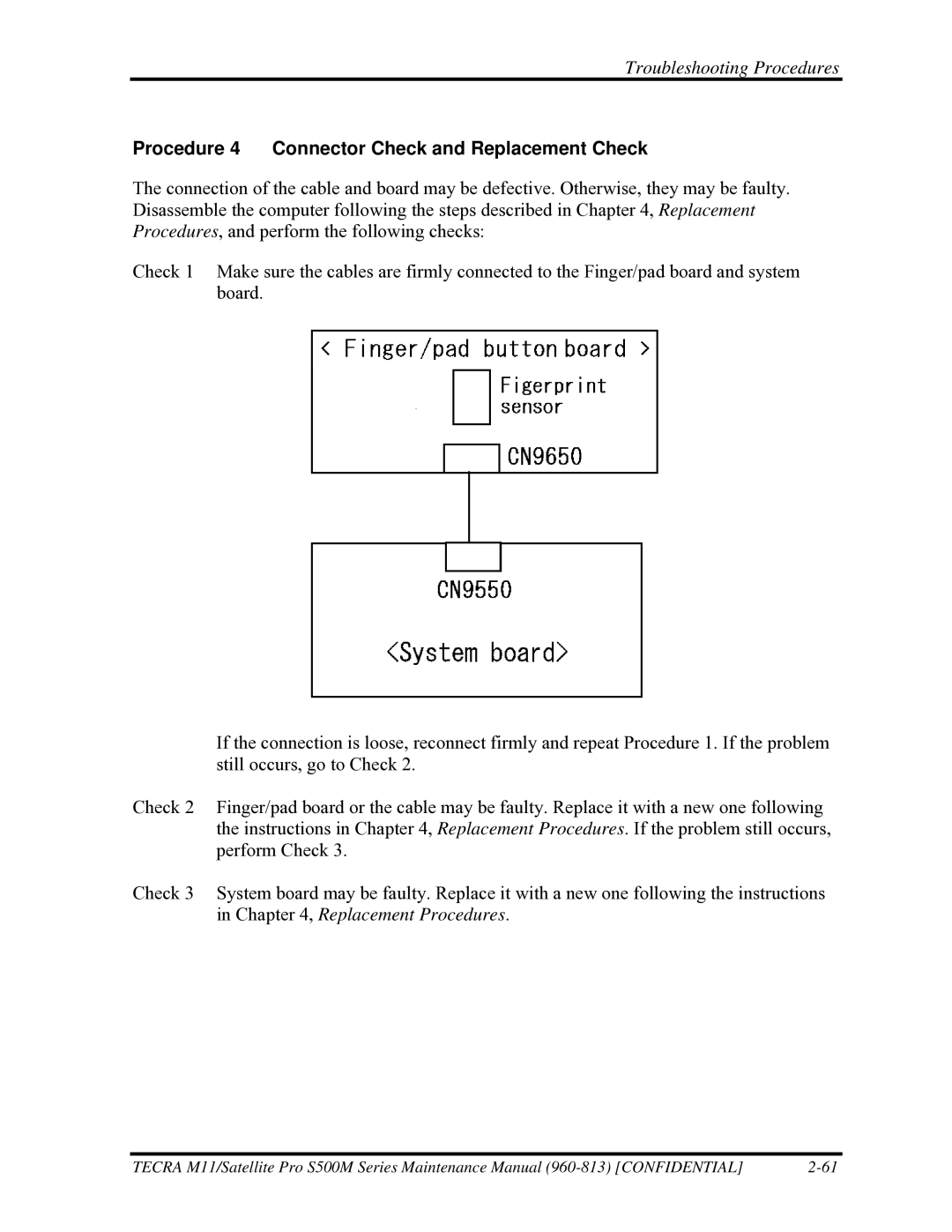 Toshiba S500M manual Procedure 4 Connector Check and Replacement Check 