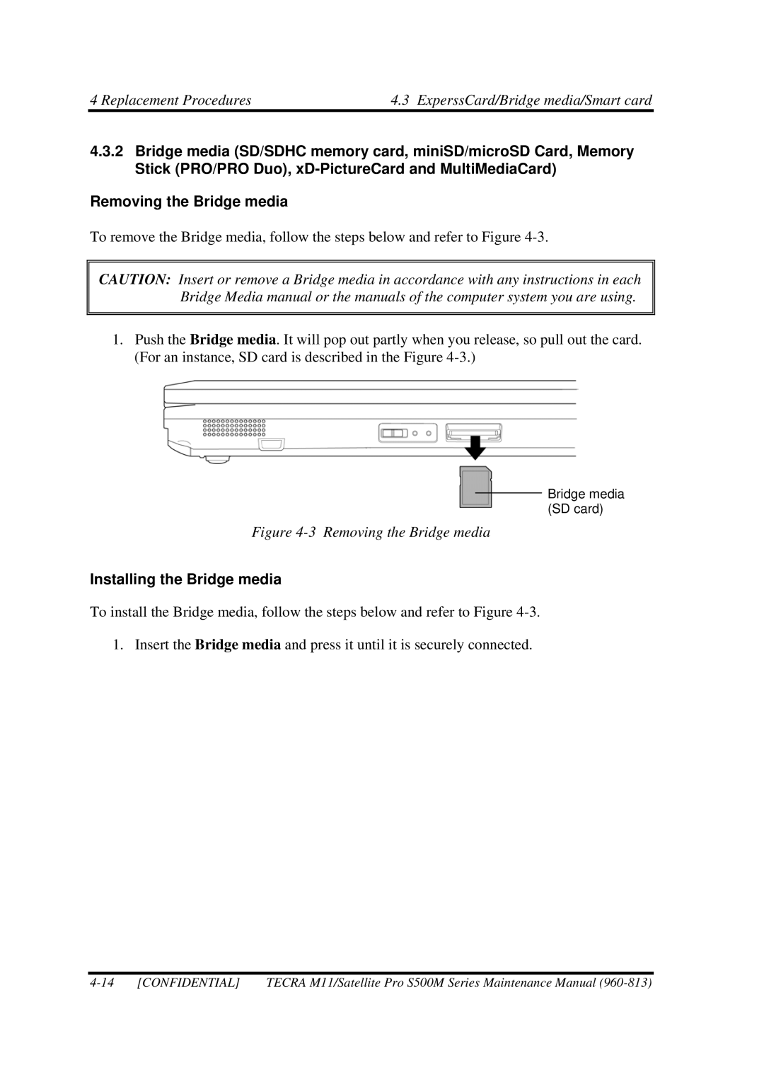 Toshiba S500M manual Replacement Procedures ExperssCard/Bridge media/Smart card, Installing the Bridge media 