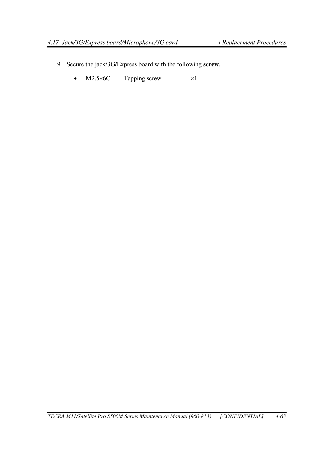 Toshiba S500M manual Secure the jack/3G/Express board with the following screw, M2.5⋅6C Tapping screw 