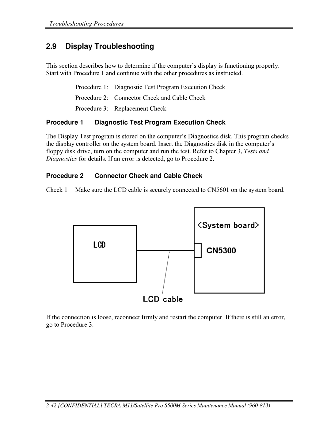 Toshiba S500M manual Display Troubleshooting, Procedure 2 Connector Check and Cable Check 