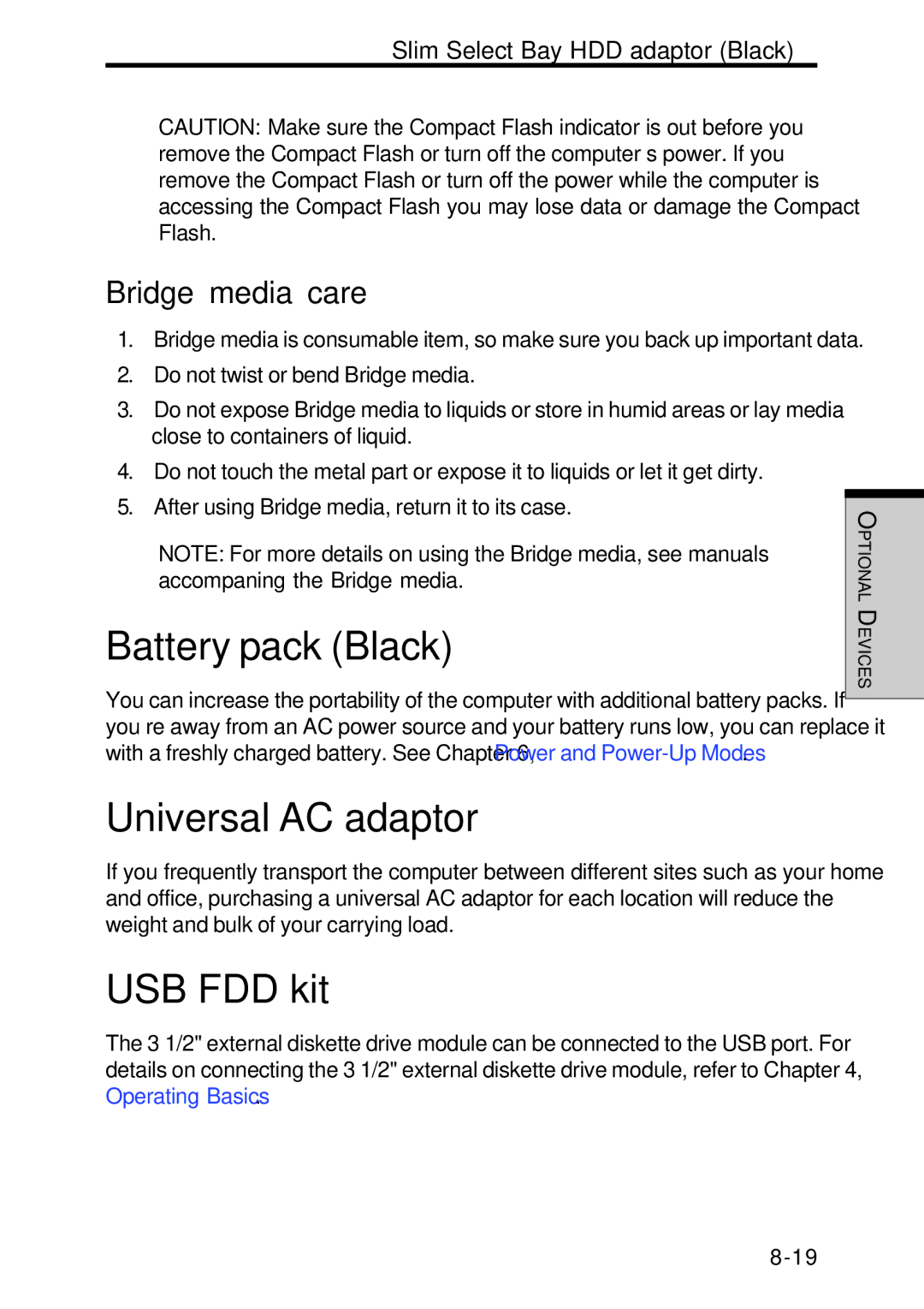 Toshiba Satellite 2450 user manual Battery pack Black, USB FDD kit, Bridge media care, Slim Select Bay HDD adaptor Black 