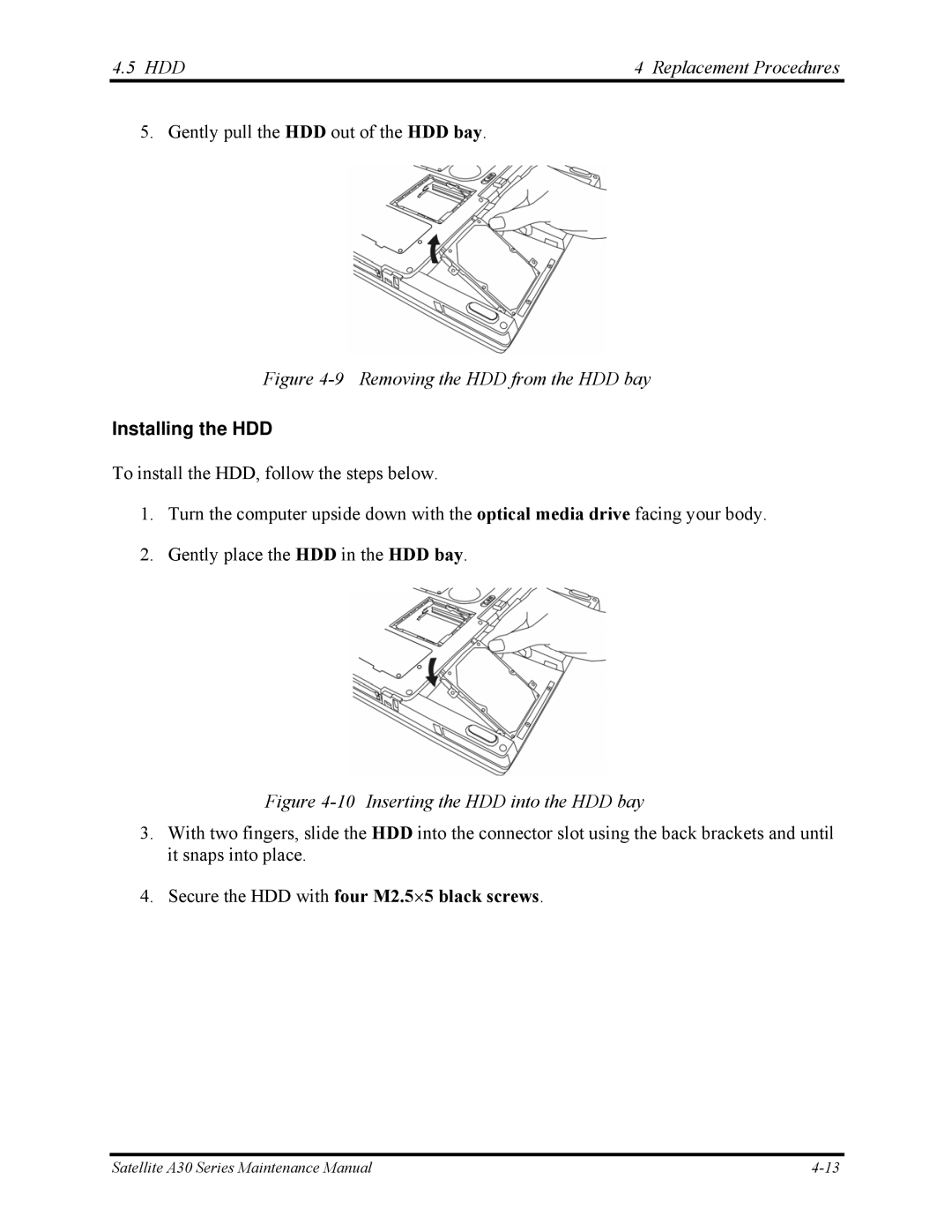 Toshiba Satellite A30 Series manual Removing the HDD from the HDD bay, Installing the HDD 