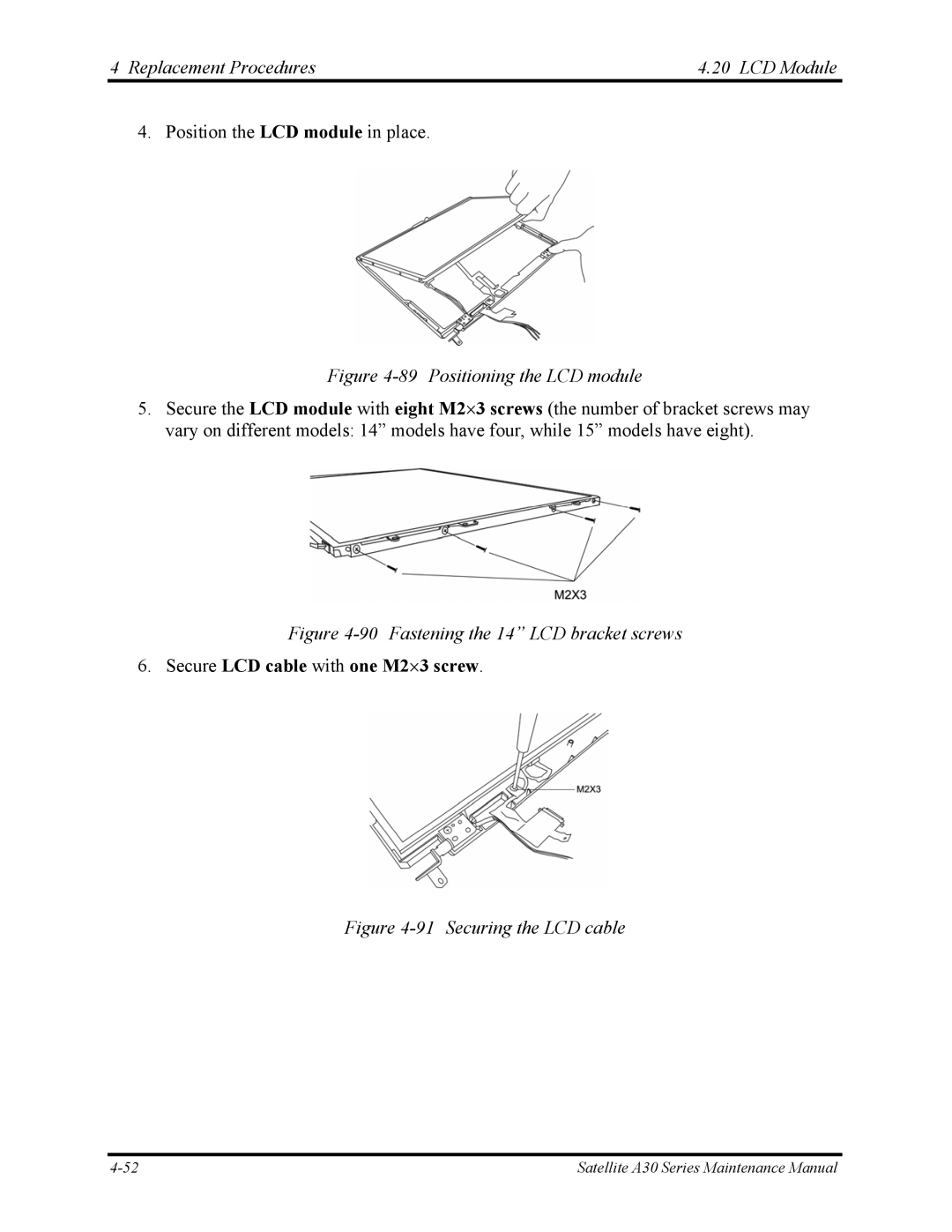 Toshiba Satellite A30 Series manual Secure LCD cable with one M2⋅3 screw 