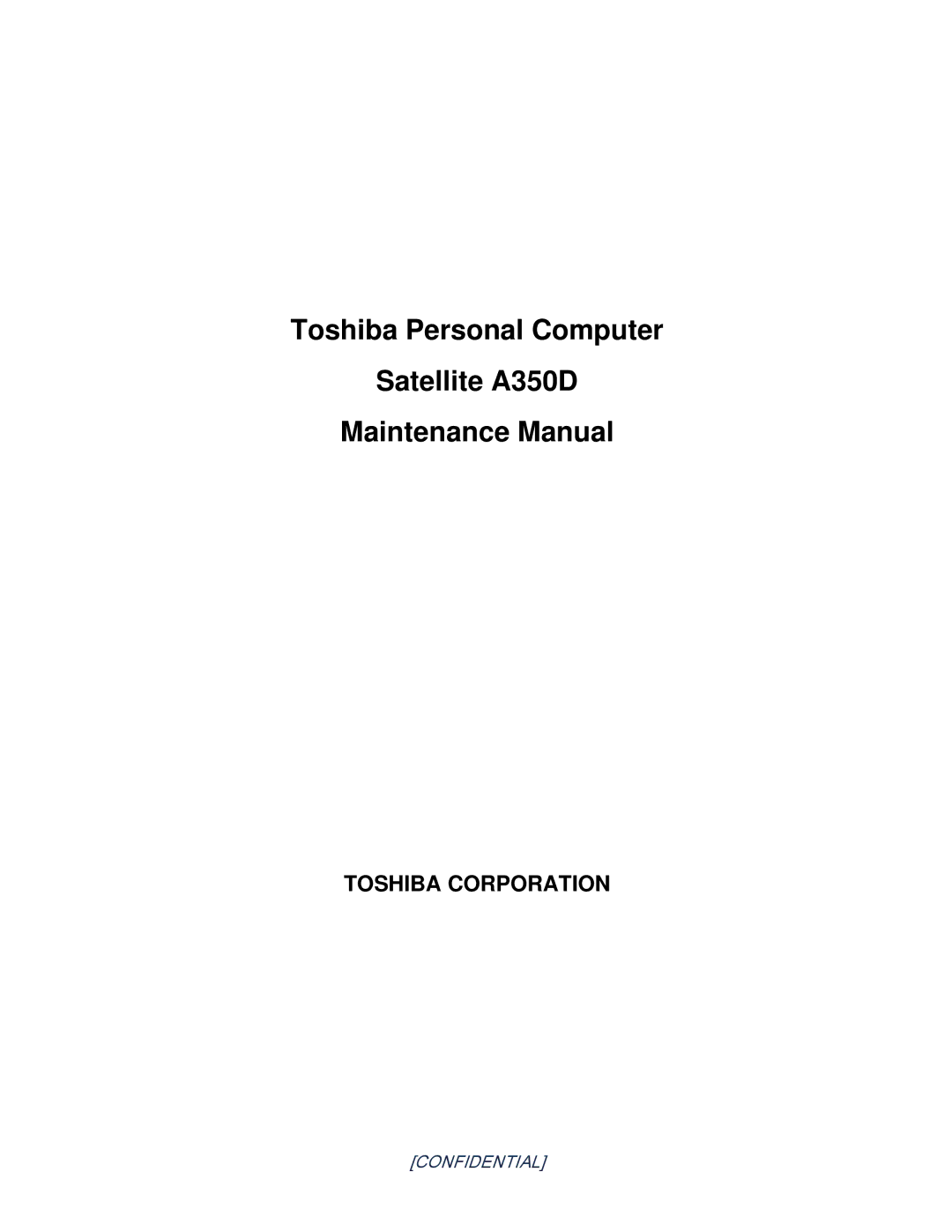 Toshiba manual Toshiba Personal Computer Satellite A350D Maintenance Manual 