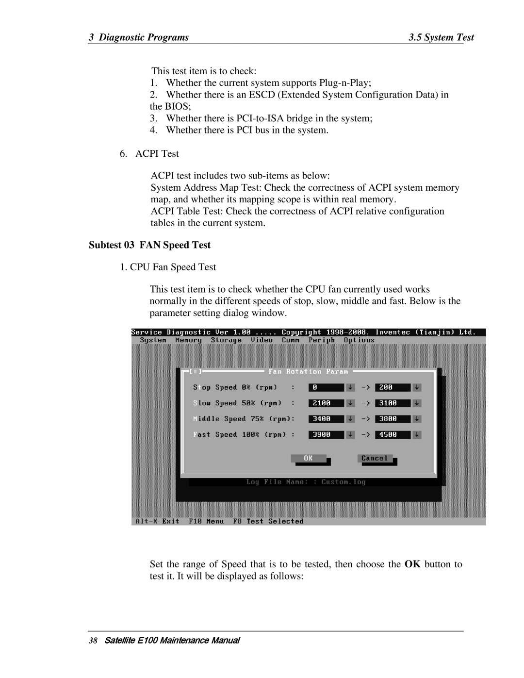 Toshiba SATELLITE E105 manual Subtest 03 FAN Speed Test 