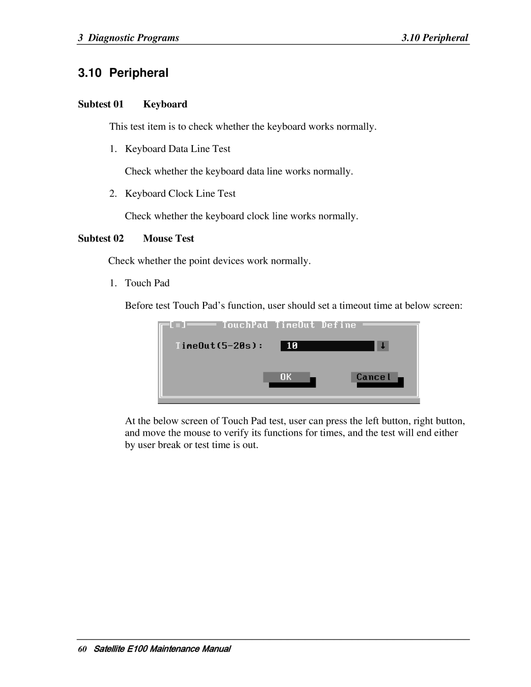 Toshiba SATELLITE E105 manual Diagnostic Programs Peripheral, Subtest Keyboard 