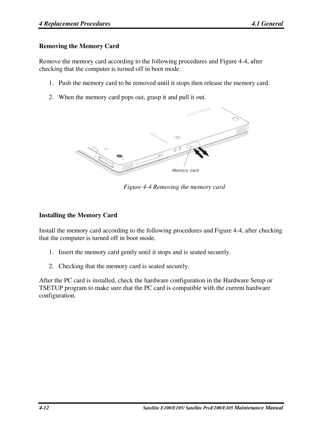 Toshiba SATELLITE E105 manual Removing the Memory Card, Installing the Memory Card 