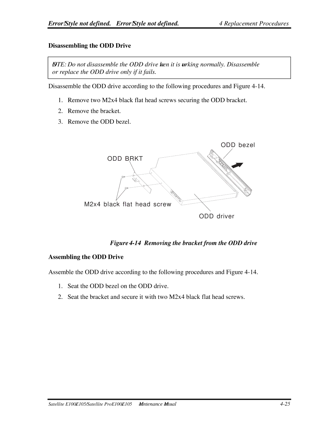 Toshiba SATELLITE E105 manual Disassembling the ODD Drive, Assembling the ODD Drive 