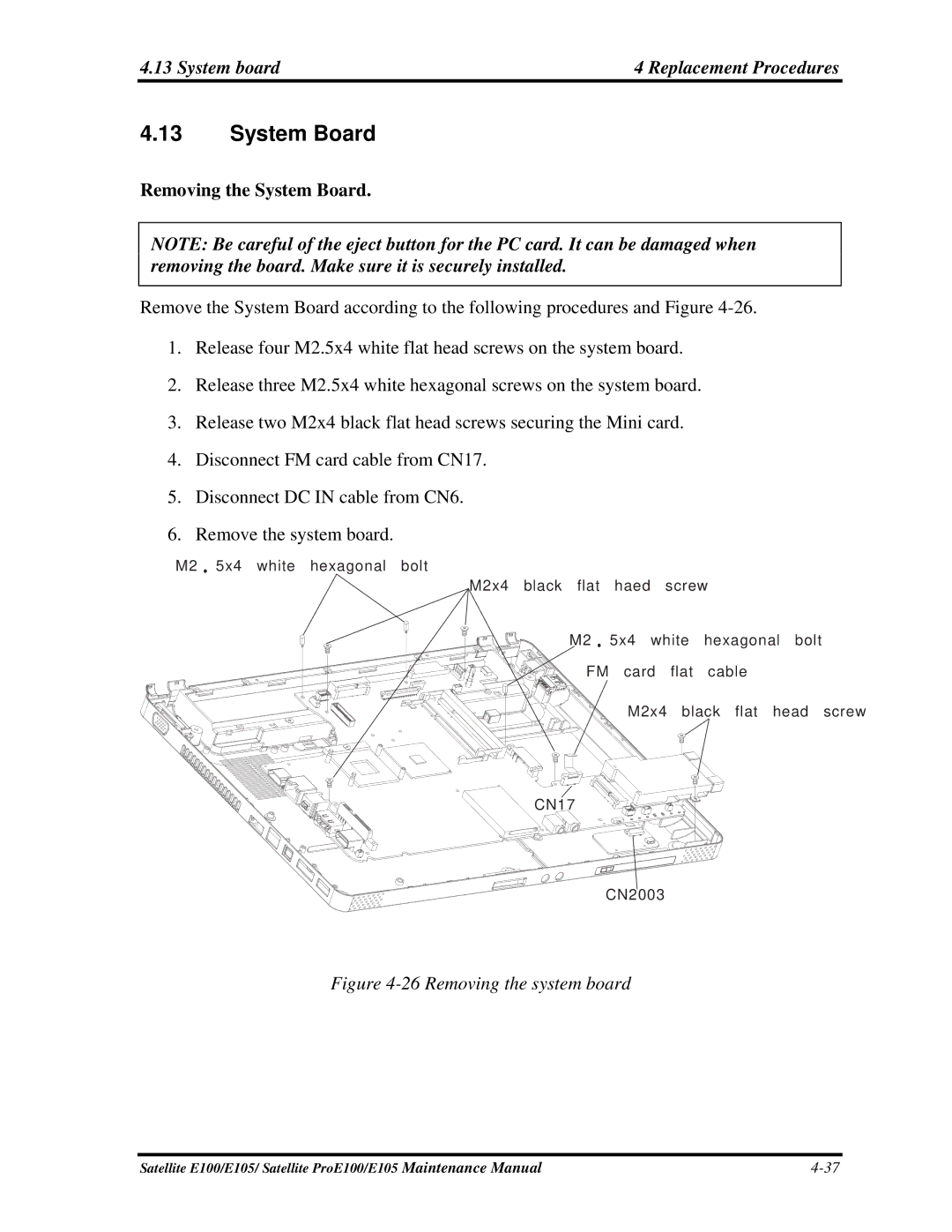 Toshiba SATELLITE E105 manual System board Replacement Procedures, Removing the System Board 