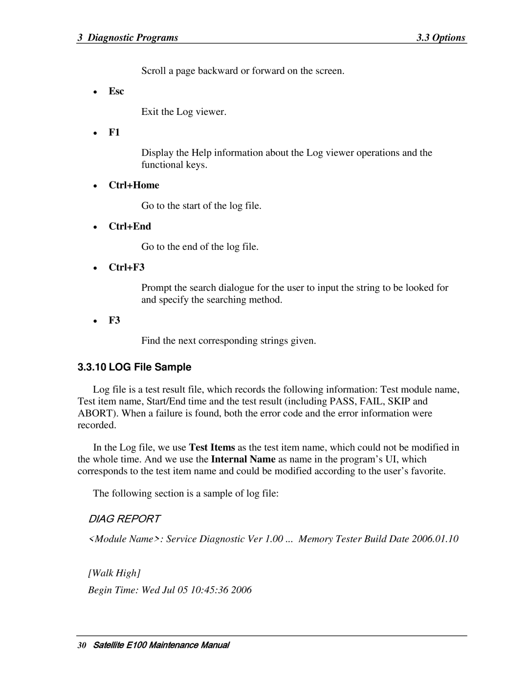 Toshiba SATELLITE E105 manual Esc, Ctrl+Home, Ctrl+End, Ctrl+F3, LOG File Sample 