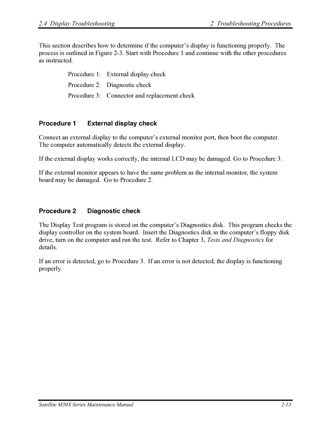 Toshiba Satellite M30X manual Display Troubleshooting Troubleshooting Procedures, Procedure 1 External display check 