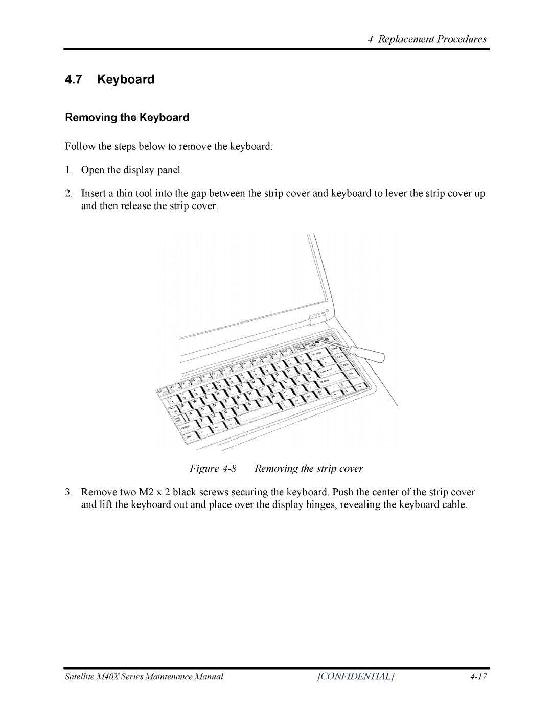 Toshiba Satellite M40X manual Removing the Keyboard 