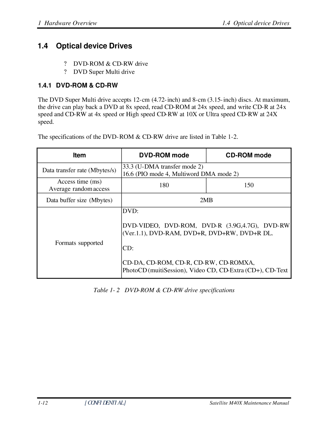 Toshiba Satellite M40X manual Hardware Overview Optical device Drives, Dvd-Rom & Cd-Rw, DVD-ROM mode CD-ROM mode 