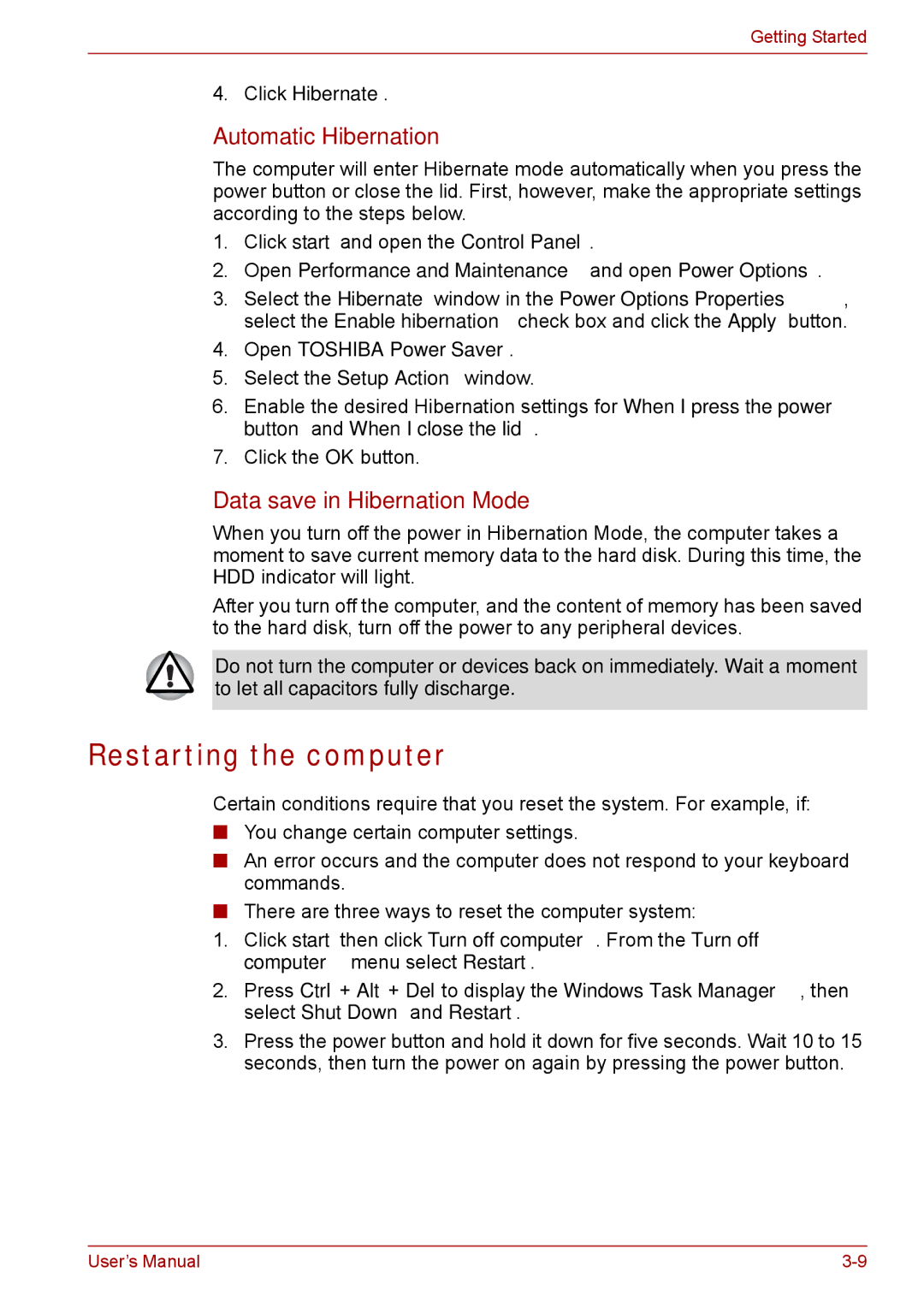 Toshiba Tecra A8, SATELLITE PRO A120 manual Restarting the computer, Automatic Hibernation, Data save in Hibernation Mode 