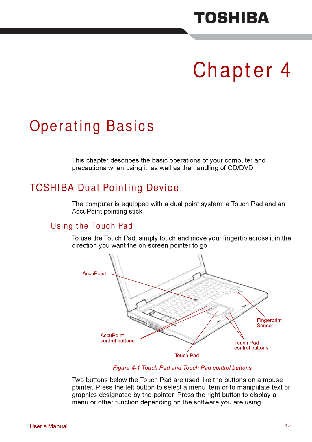 Toshiba Tecra A8, SATELLITE PRO A120 manual Operating Basics, Toshiba Dual Pointing Device, Using the Touch Pad 