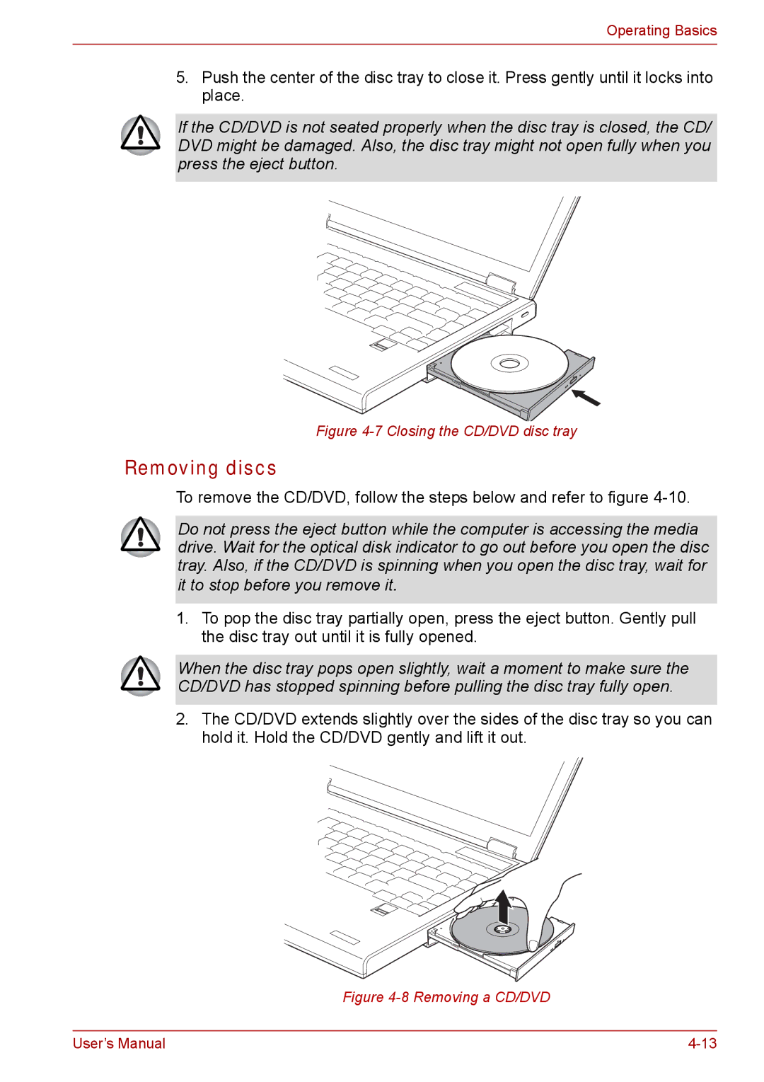 Toshiba Tecra A8, SATELLITE PRO A120 manual Removing discs, Closing the CD/DVD disc tray 