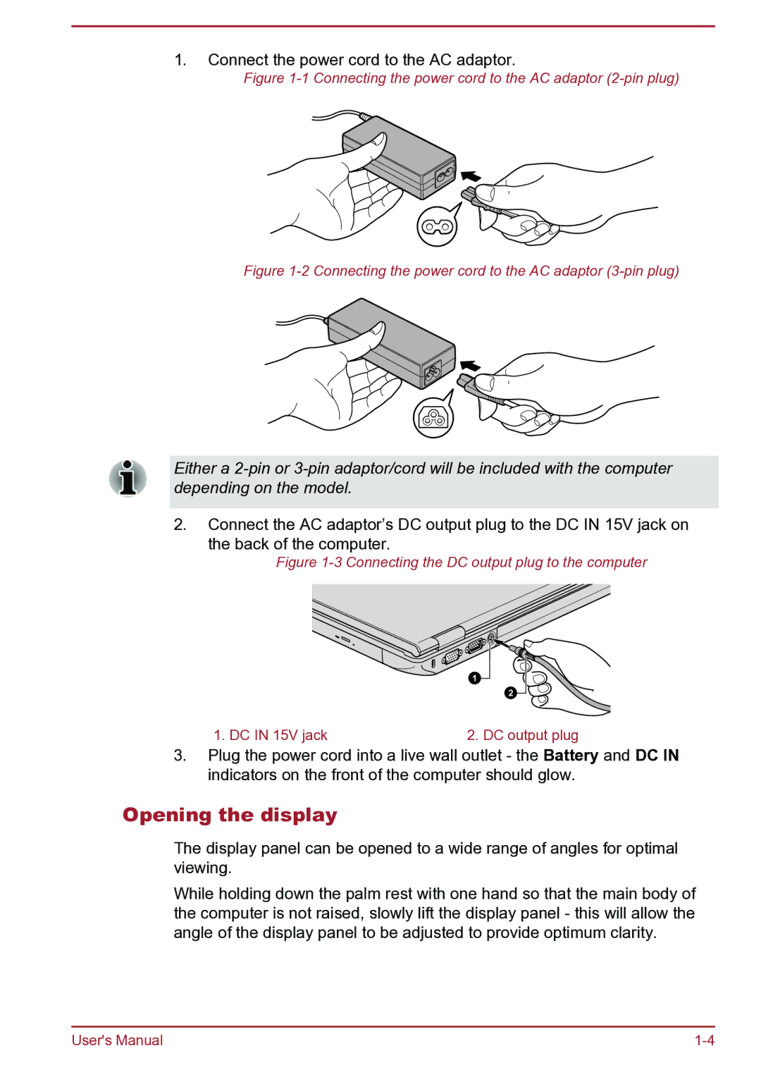 Toshiba Satellite Pro S850 user manual Opening the display, Connecting the power cord to the AC adaptor 2-pin plug 