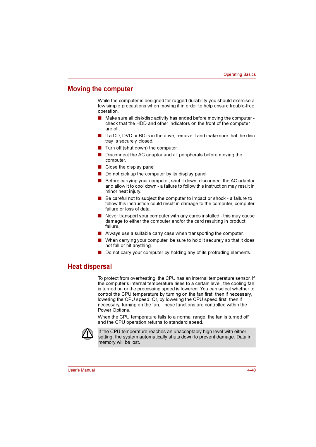 Toshiba satellite pro user manual Moving the computer, Heat dispersal 