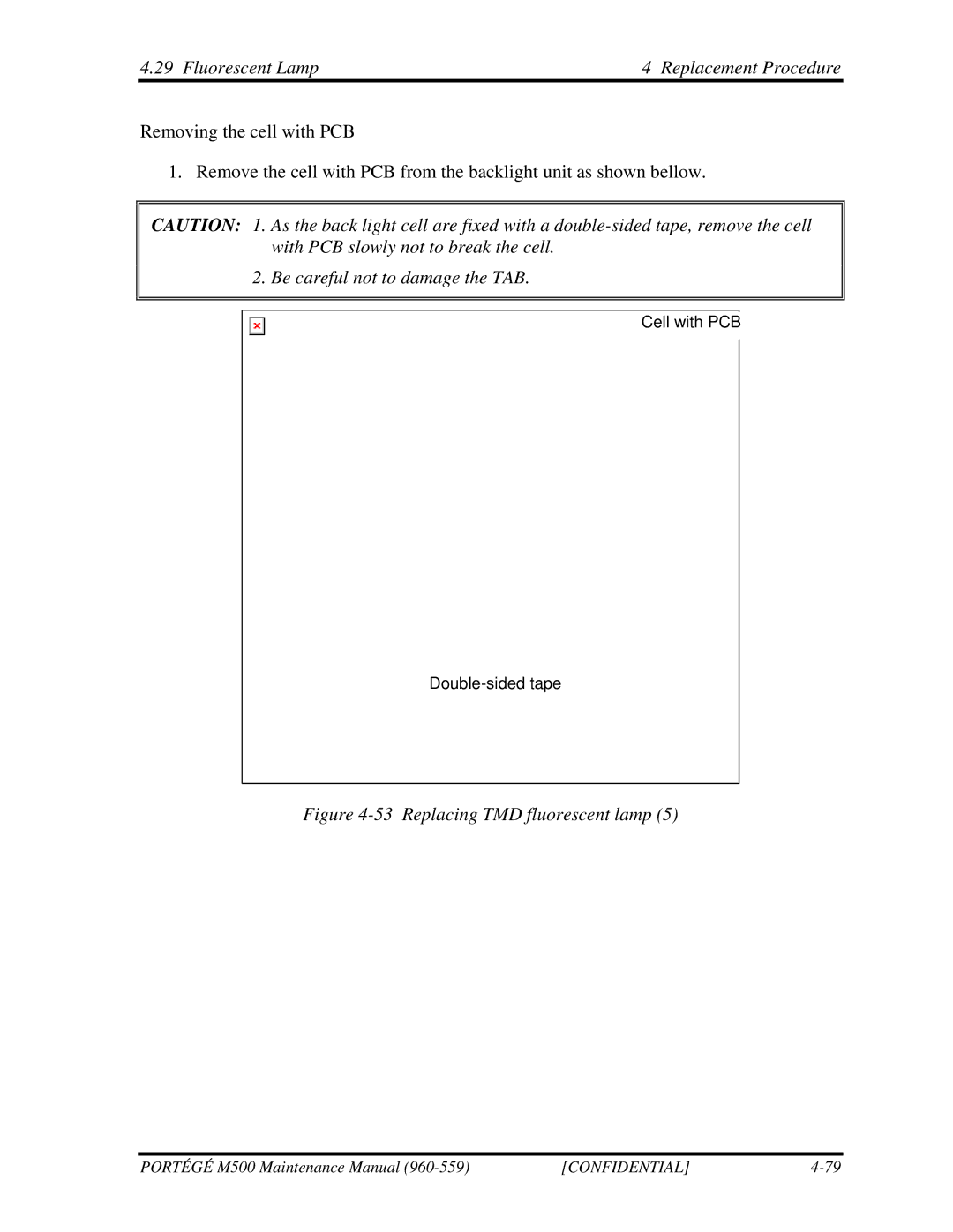 Toshiba SATELLITE U200 manual Be careful not to damage the TAB, Replacing TMD fluorescent lamp 