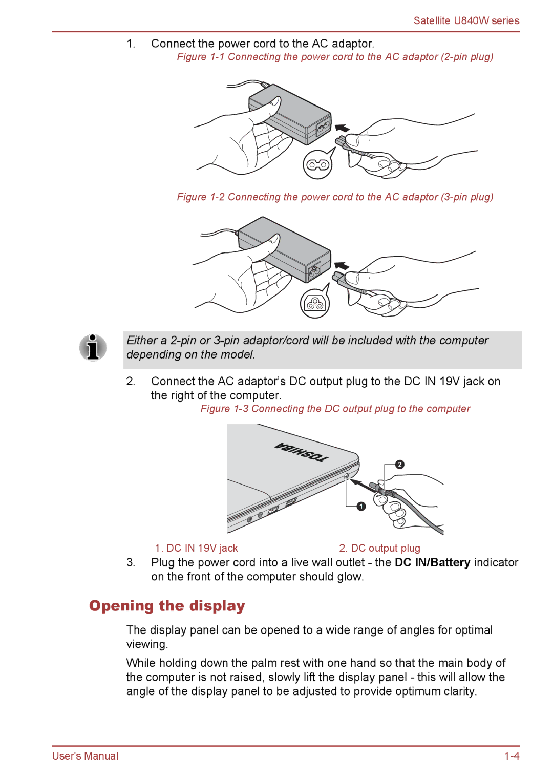 Toshiba Satellite U840W user manual Opening the display, Connecting the power cord to the AC adaptor 2-pin plug 