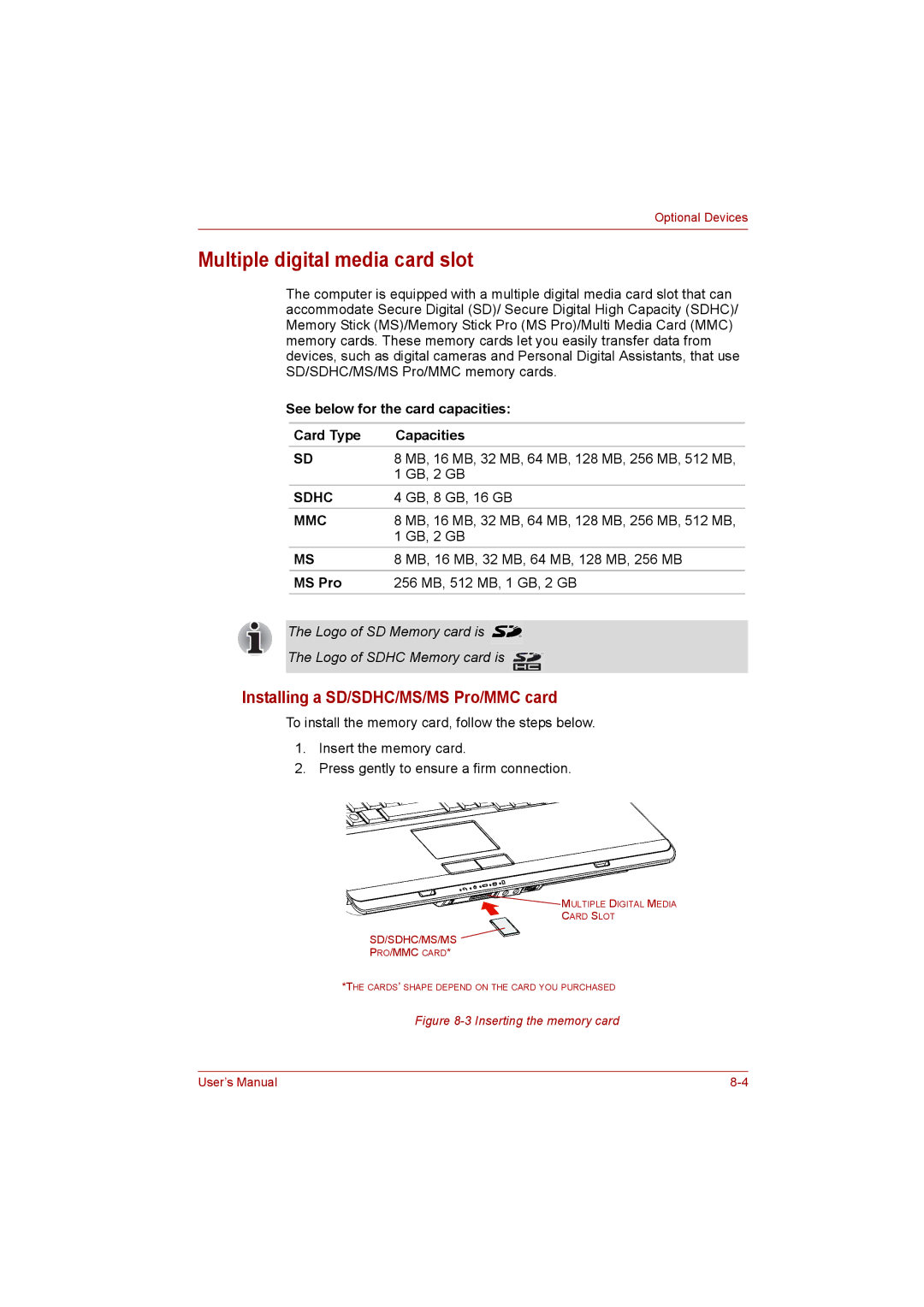 Toshiba Satellite user manual Multiple digital media card slot, Installing a SD/SDHC/MS/MS Pro/MMC card, GB, 8 GB, 16 GB 