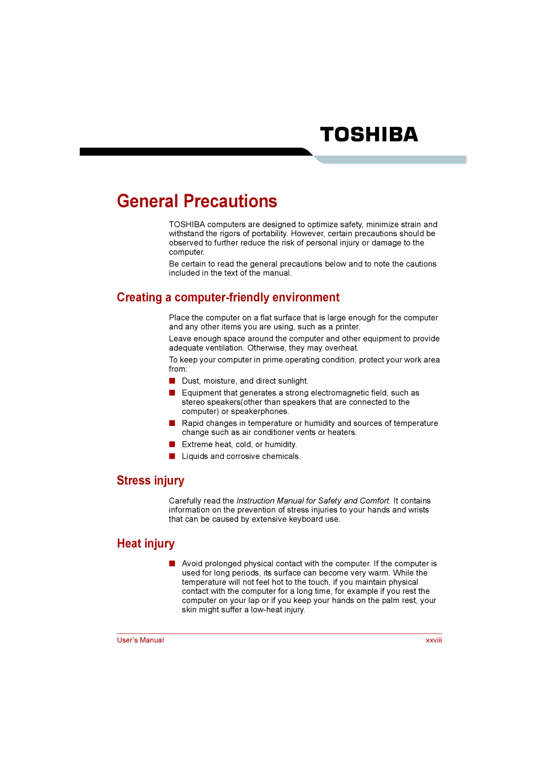 Toshiba Satellite user manual General Precautions, Creating a computer-friendly environment, Stress injury Heat injury 