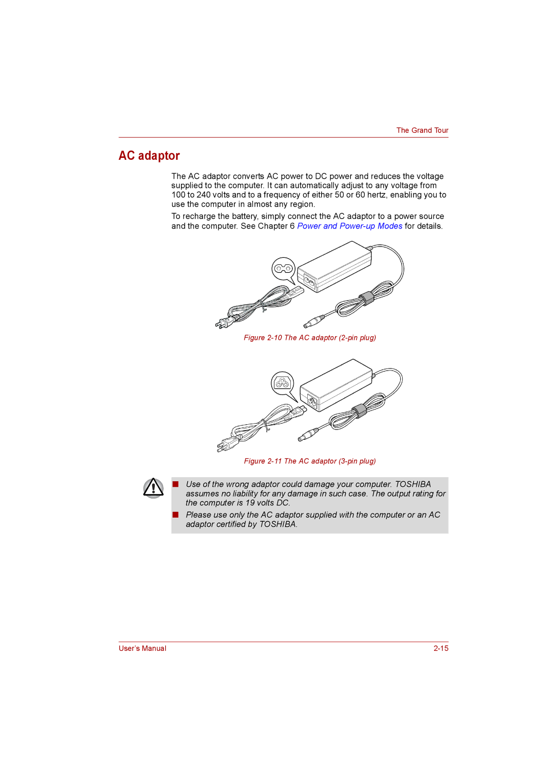 Toshiba Satellite user manual The AC adaptor 2-pin plug 