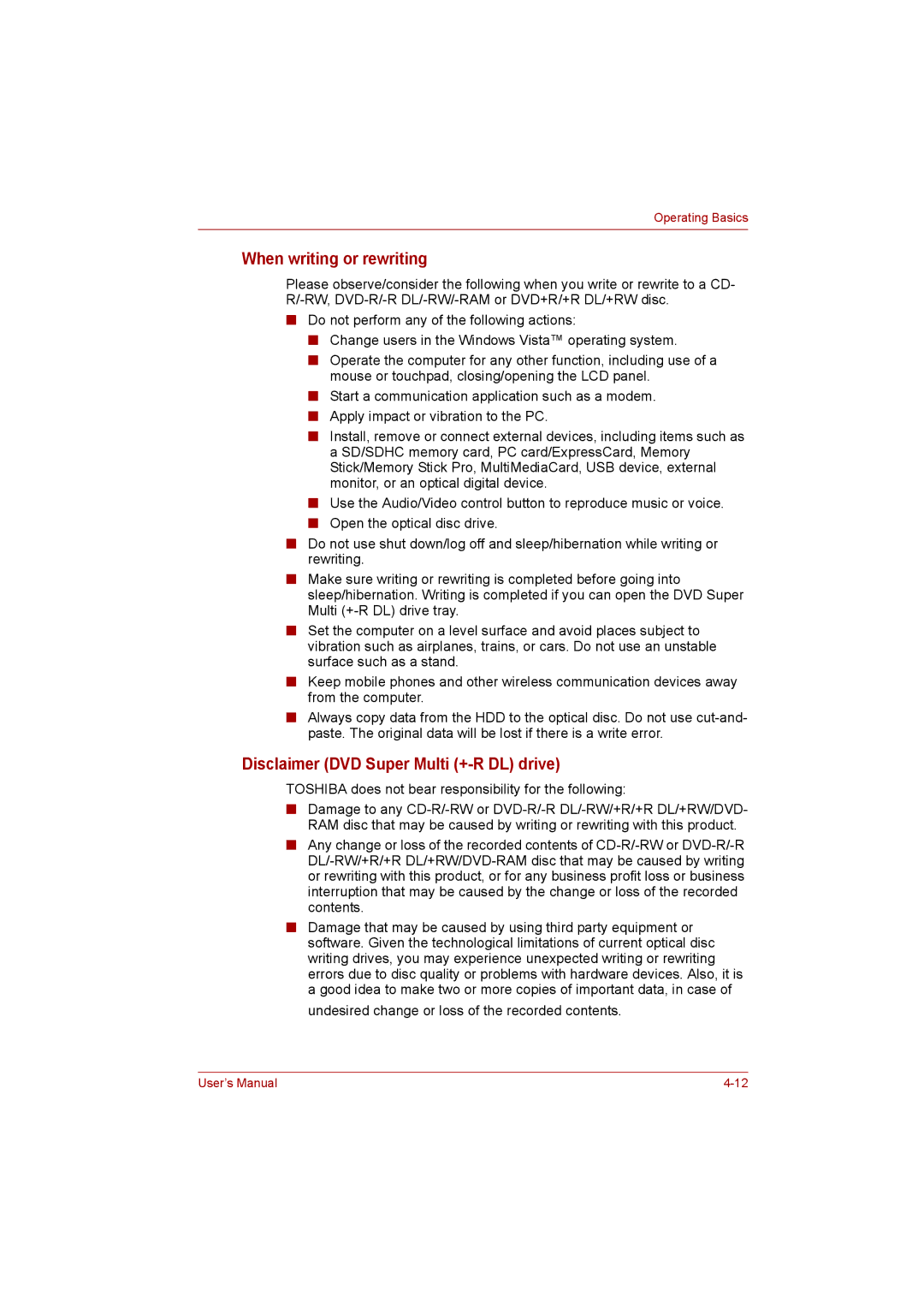 Toshiba Satellite user manual When writing or rewriting, Disclaimer DVD Super Multi +-R DL drive 