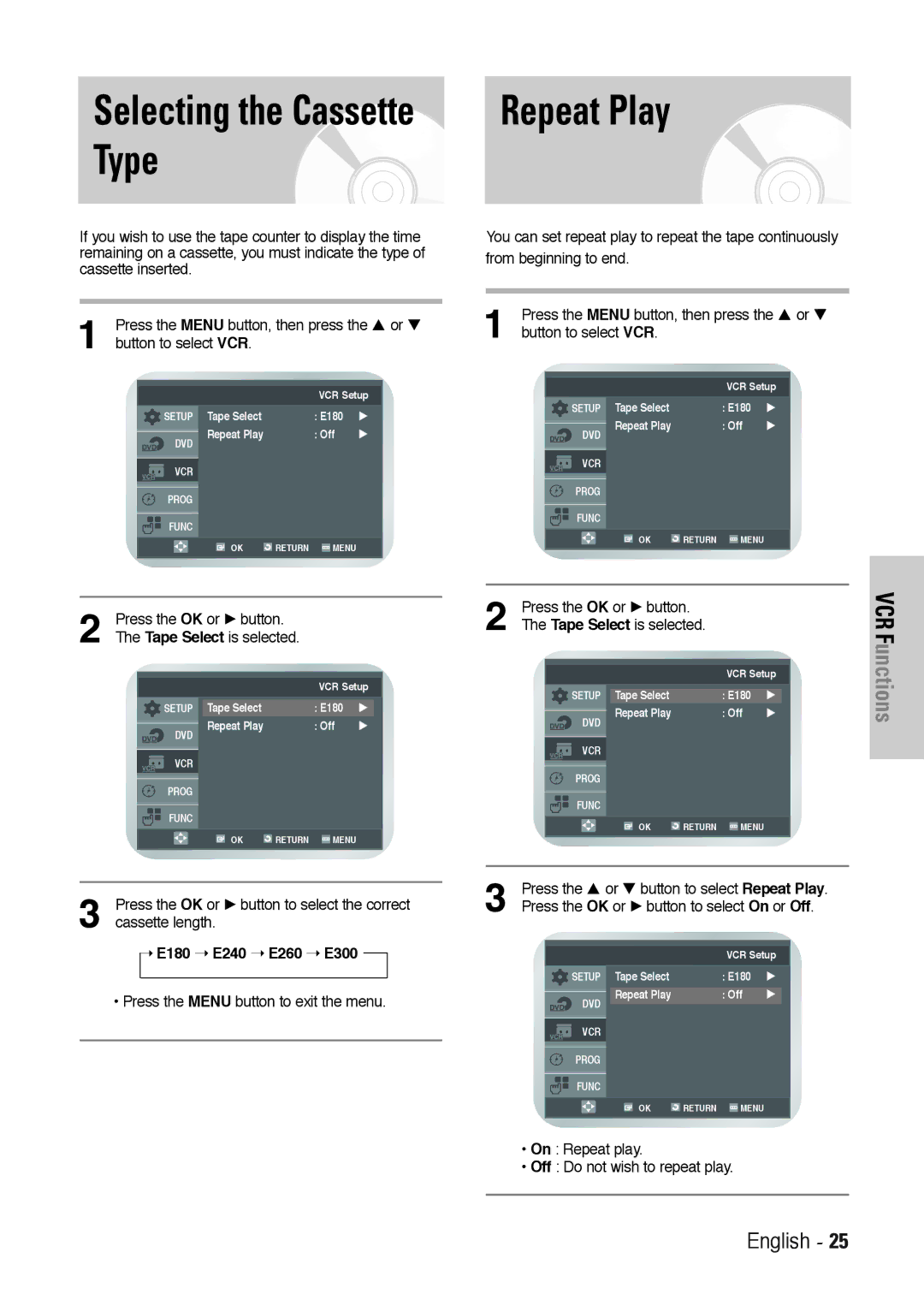 Toshiba SD-36VESE user manual Selecting the Cassette Type, Repeat Play, E180 E240 E260 E300 