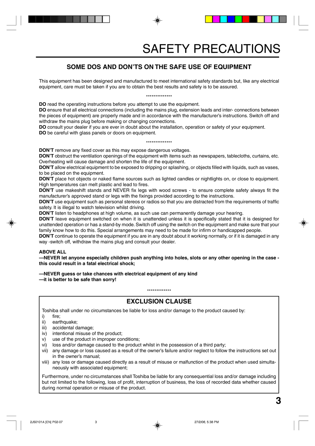 Toshiba SD-37VBSB manual Some Dos And Don’Ts On The Safe Use Of Equipment, Exclusion Clause, Safety Precautions, Above All 