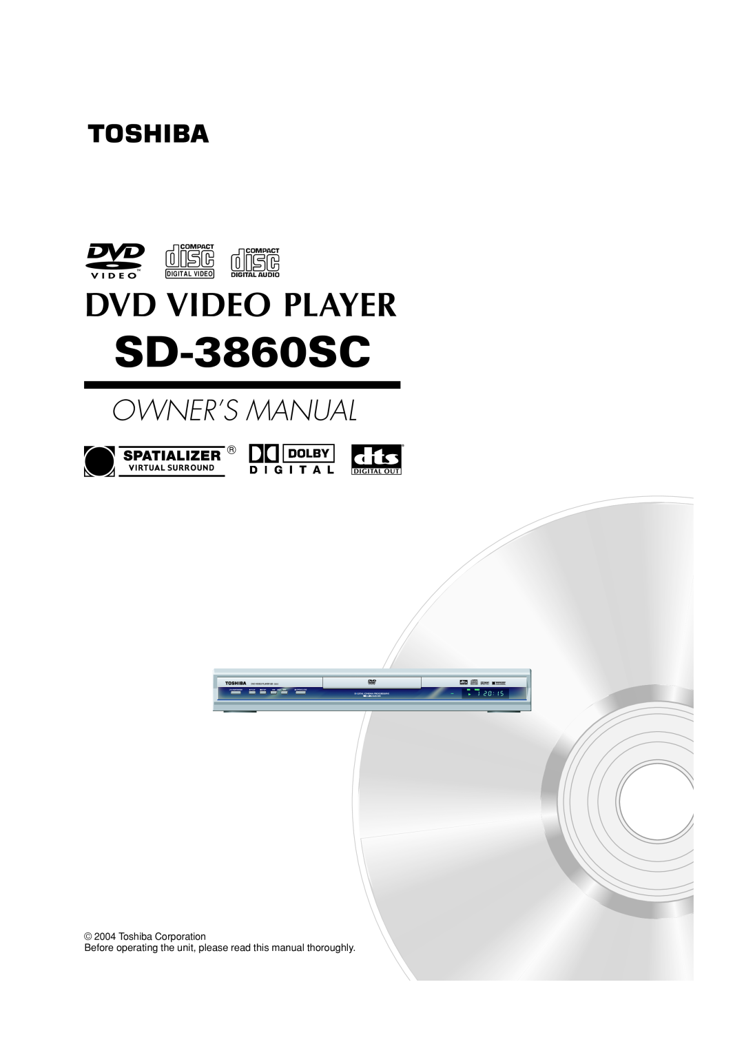 Toshiba SD-3860SC manual Dvd Video Player, Owner’S Manual, Digital Video 