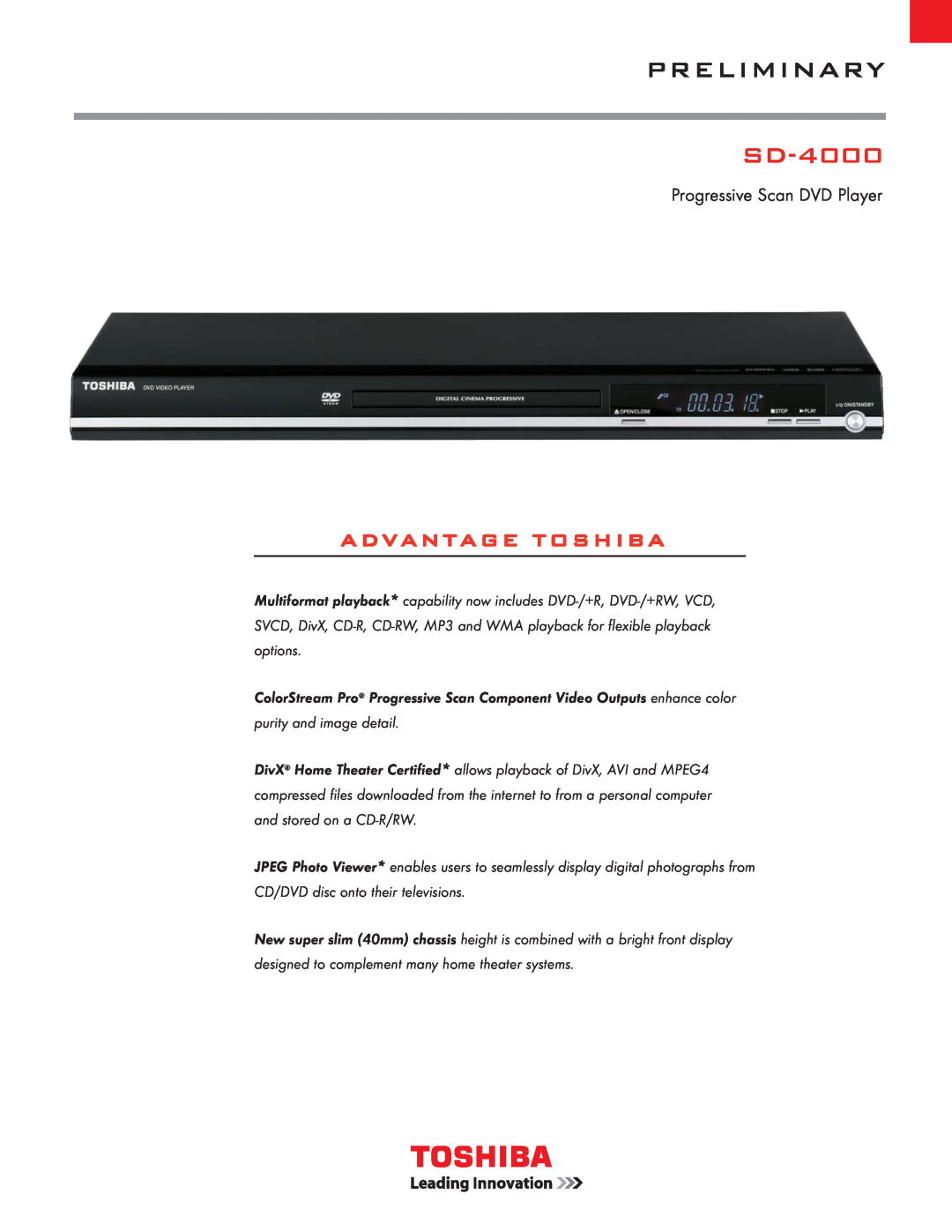 Toshiba SD-4000 manual Preliminary, Advantage Toshiba, Progressive Scan DVD Player 