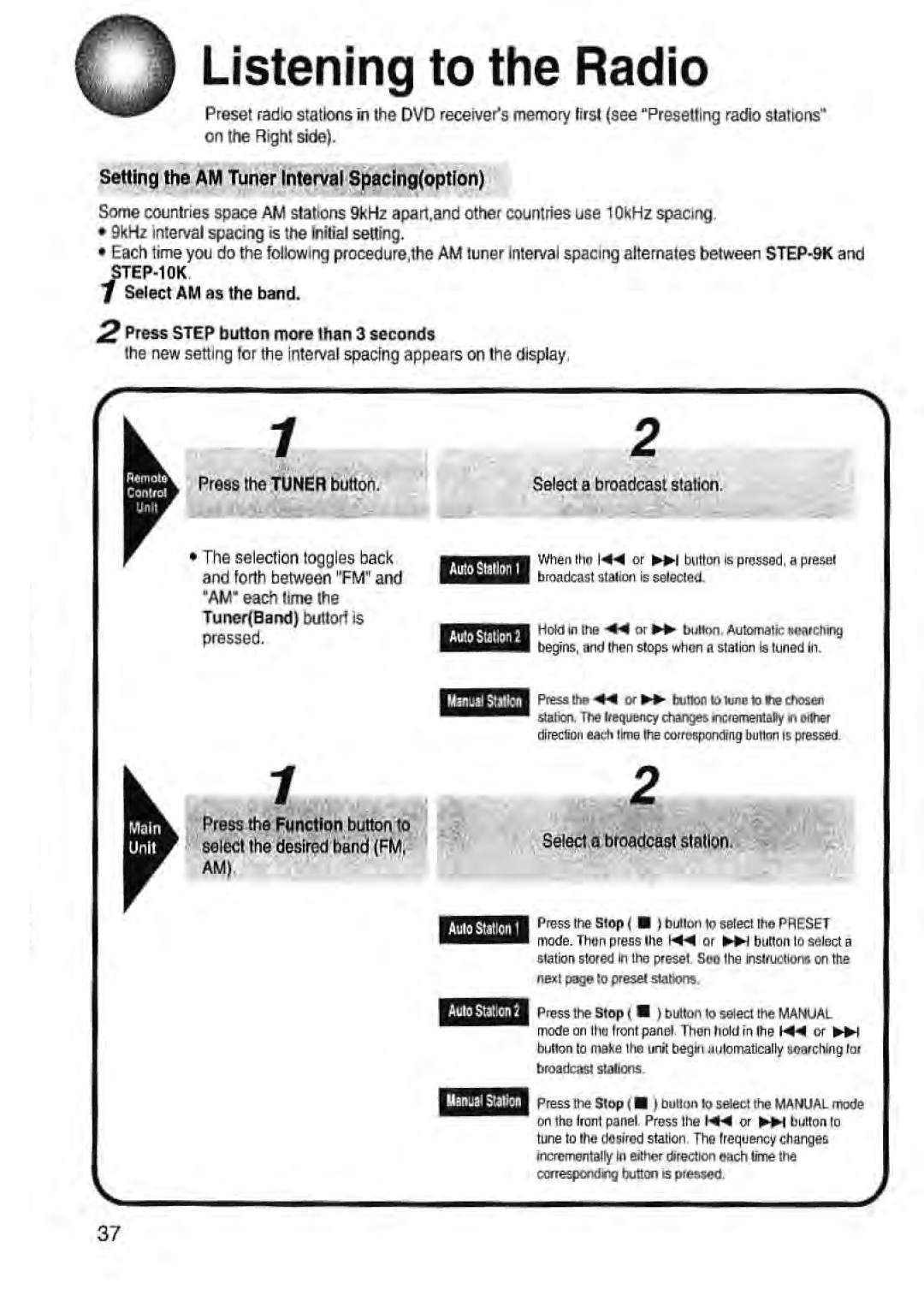 Toshiba SD-43HK Listening to the Radio, Setting the AM Tuner Interval Spacing option, Select a broadcast station 