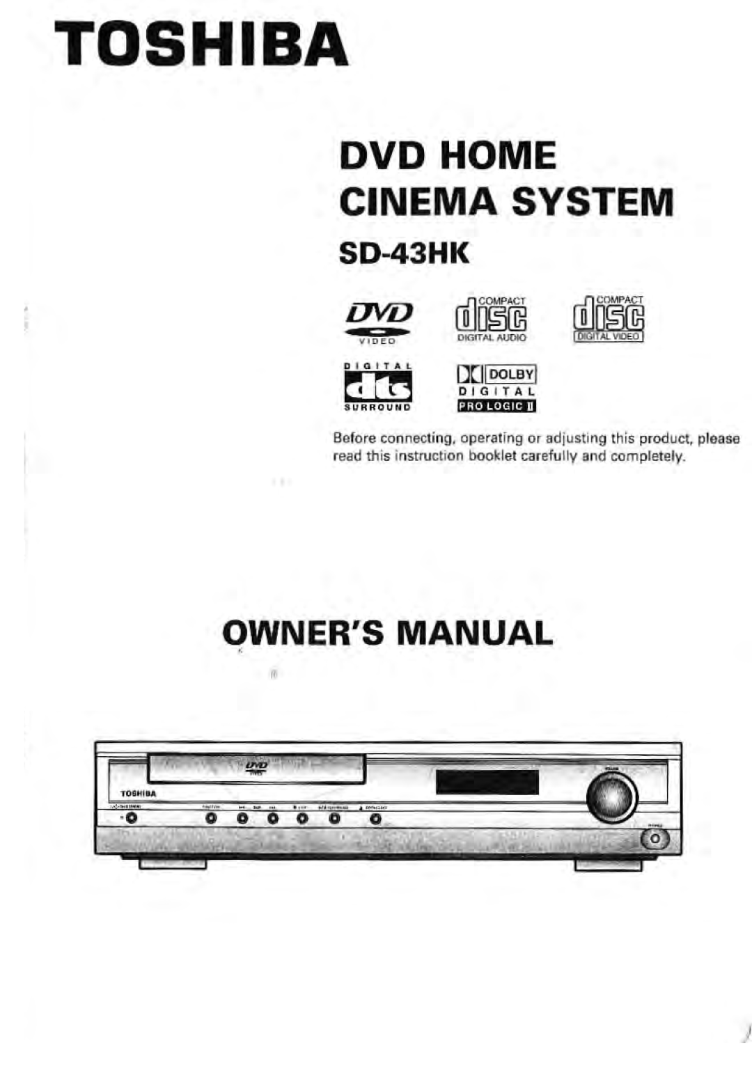 Toshiba SD-43HK owner manual Toshiba, Dvd Home Cinema System, Owner S Manual, 0 0 0 0, Dolby, ova COKIPA^l, Digital Al Yq 
