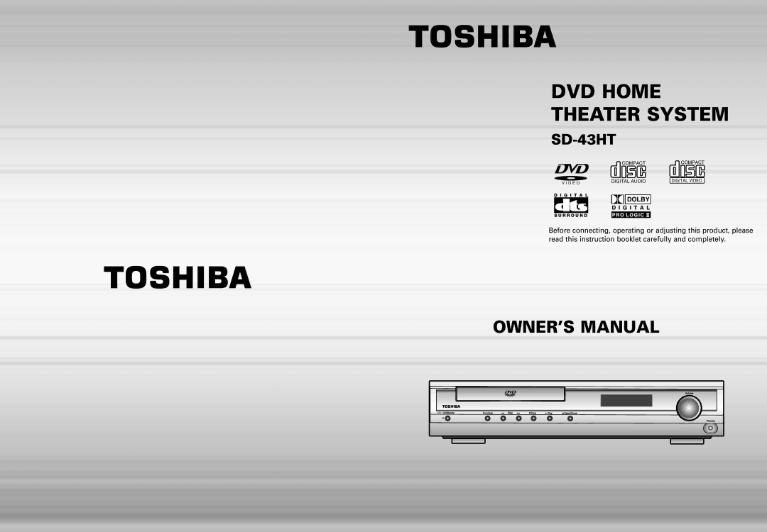 Toshiba SD-43HT owner manual DVD Home Theater System 