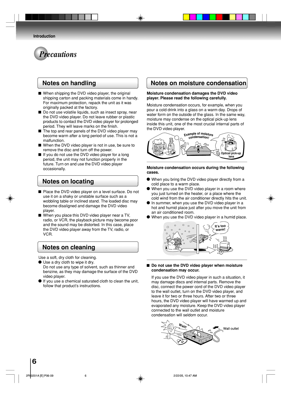 Toshiba SD-5980SU owner manual Precautions, Moisture condensation occurs during the following cases 