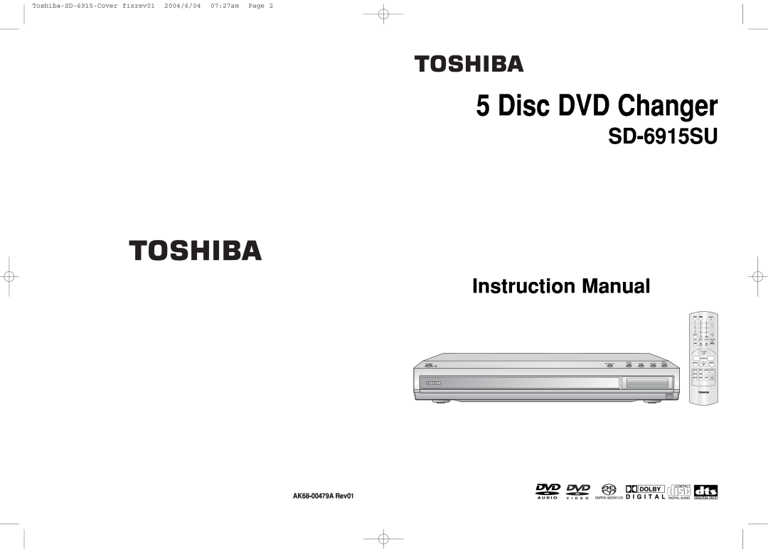 Toshiba SD-6915SU instruction manual Disc DVD Changer, Instruction Manual, AK68-00479A Rev01, Open/Close, Play, Stop 