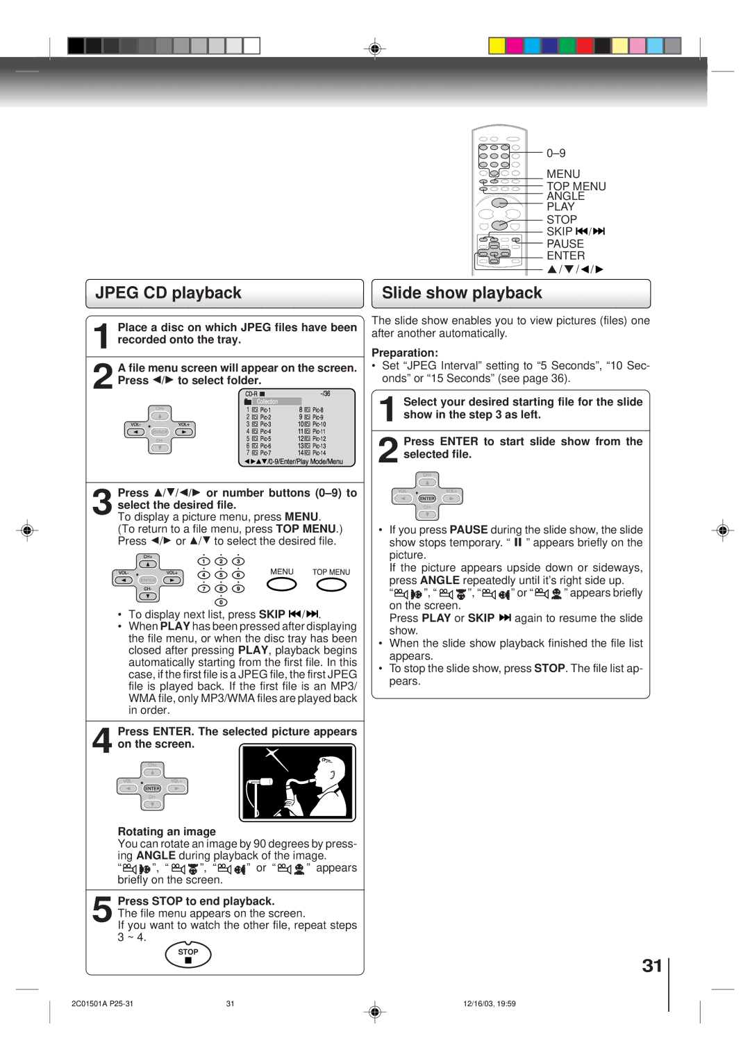 Toshiba SD-K740SU Jpeg CD playback Slide show playback, Place a disc on which Jpeg files have been, Recorded onto the tray 