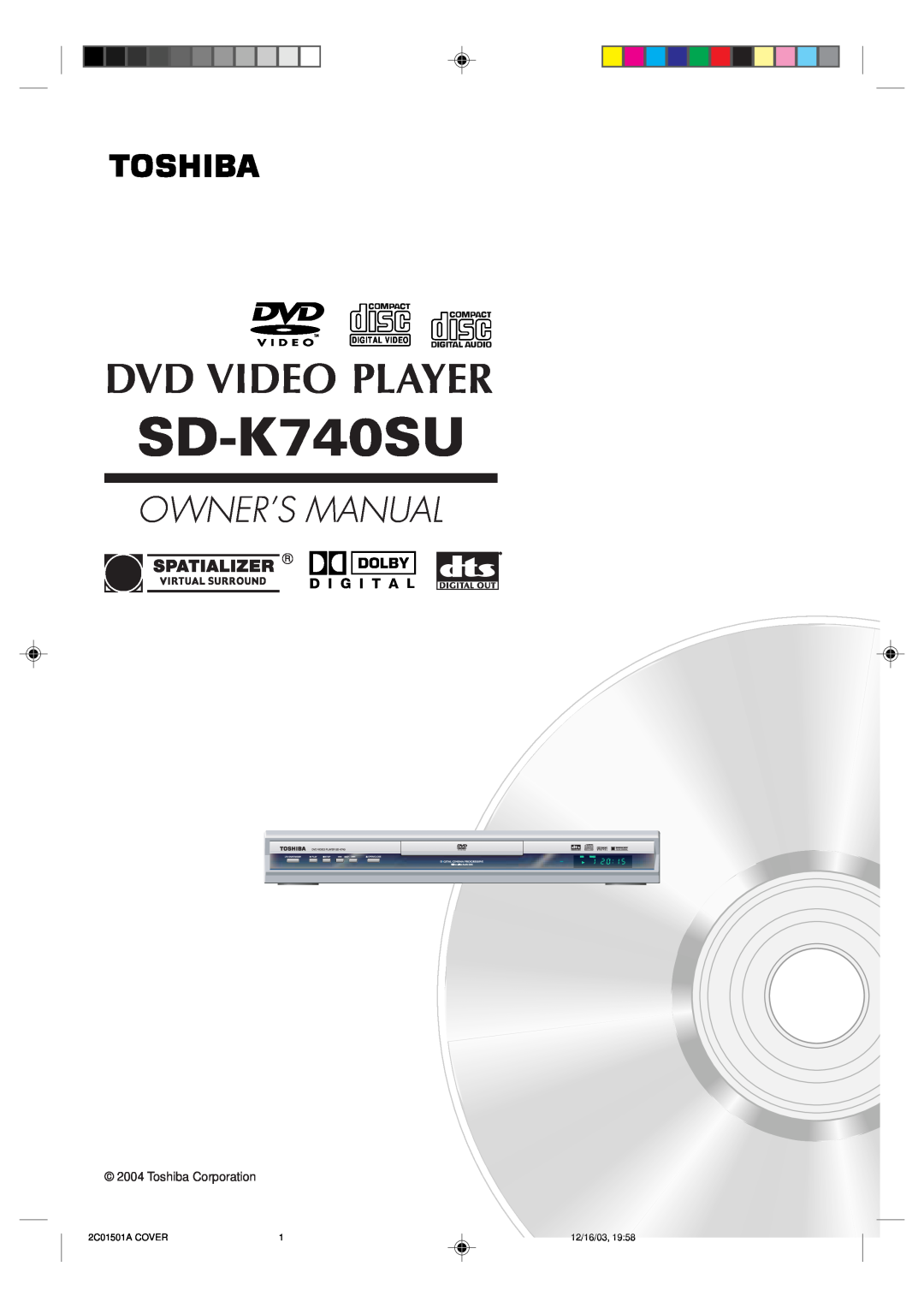 Toshiba SD-K740SU owner manual Dvd Video Player, Owner’S Manual, Digital Video 