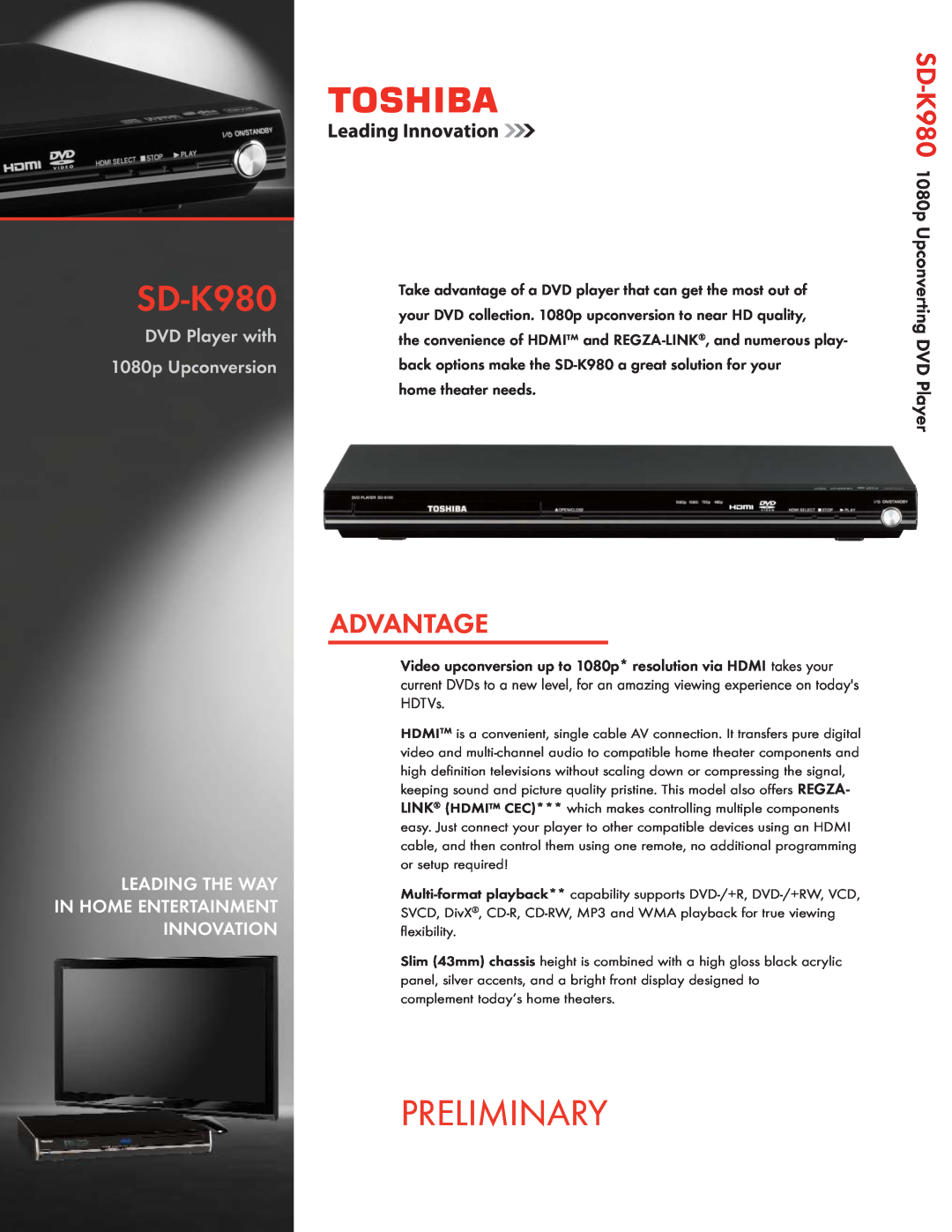 Toshiba manual SD-K980 1080p Upconverting DVD Player, Preliminary, Advantage, DVD Player with 1080p Upconversion 