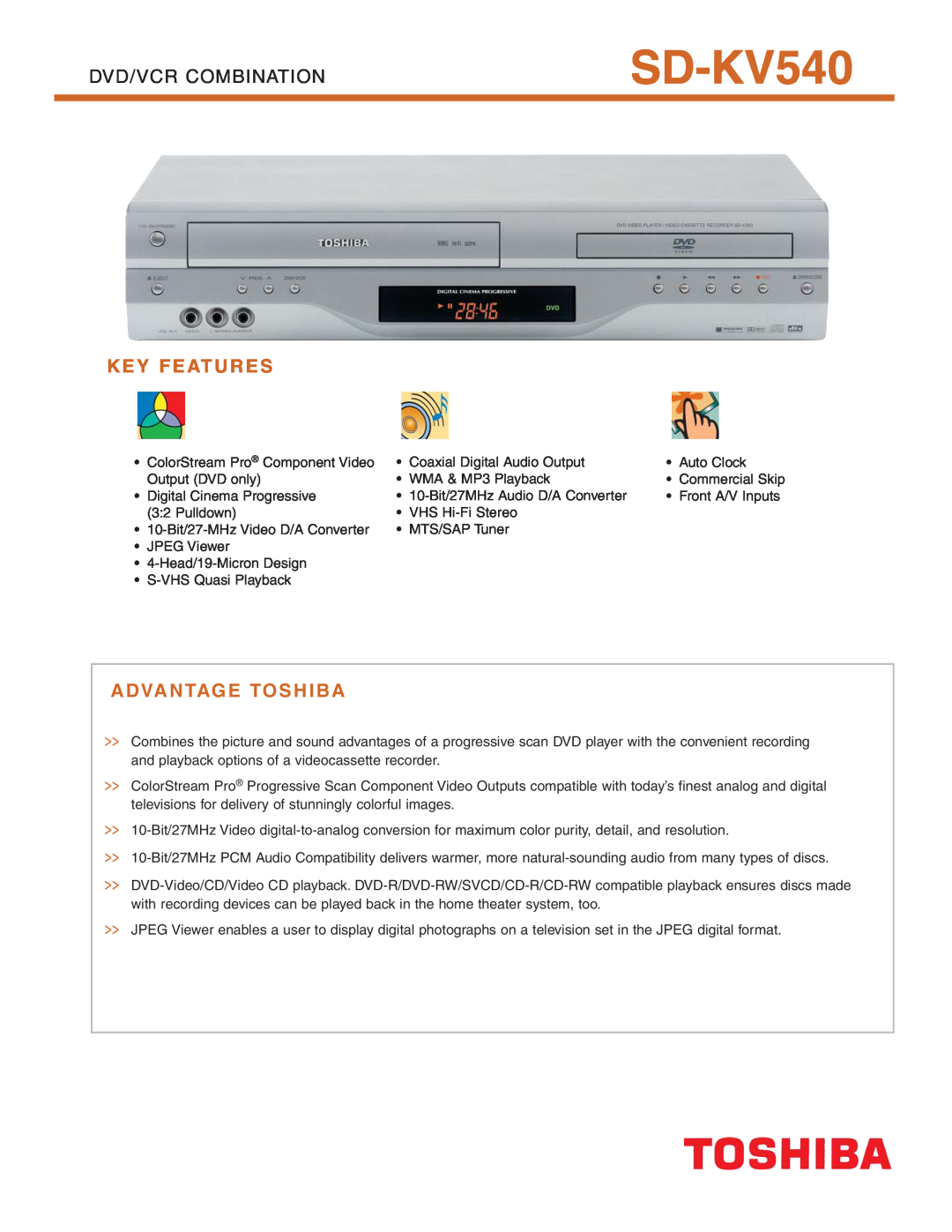 Toshiba SD-KV540 manual Key Features, Advantage Toshiba, Dvd/Vcr Combination 